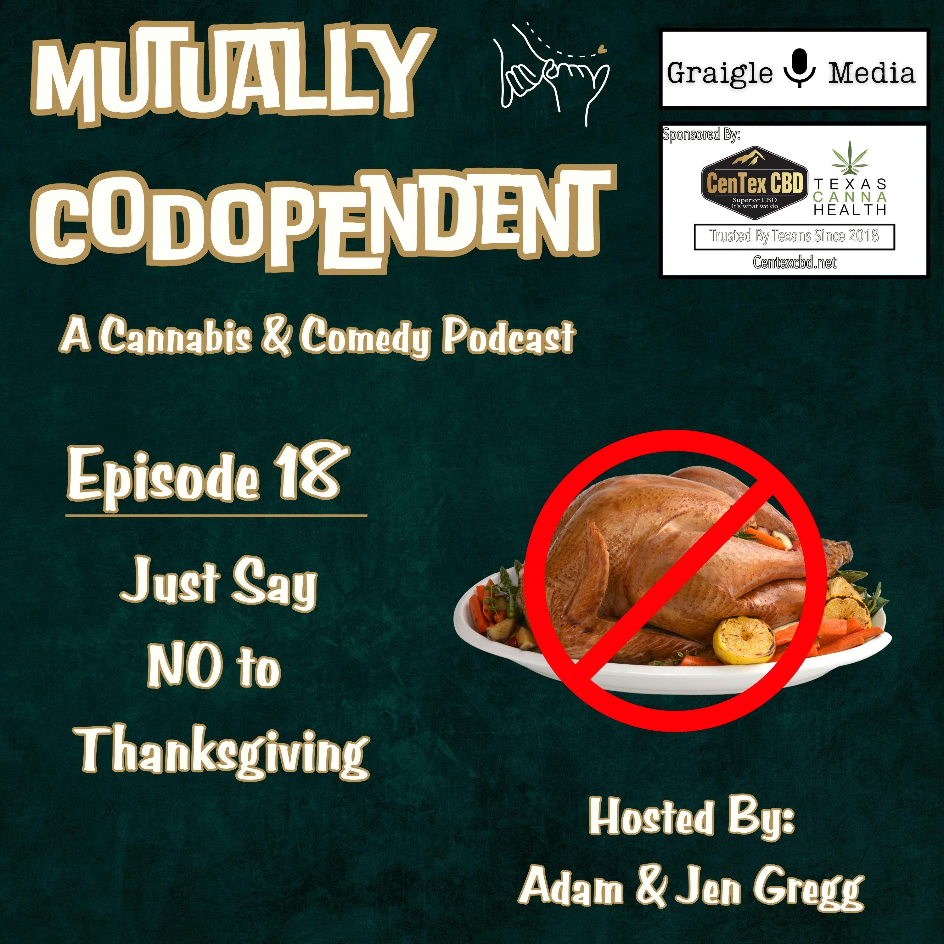 Just Say NO to Thanksgiving!