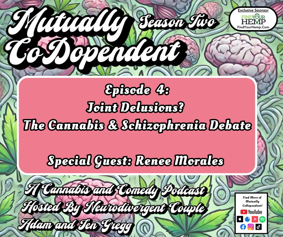 S2 Ep. 4: Joint Delusions? The Cannabis & Schizophrenia Debate