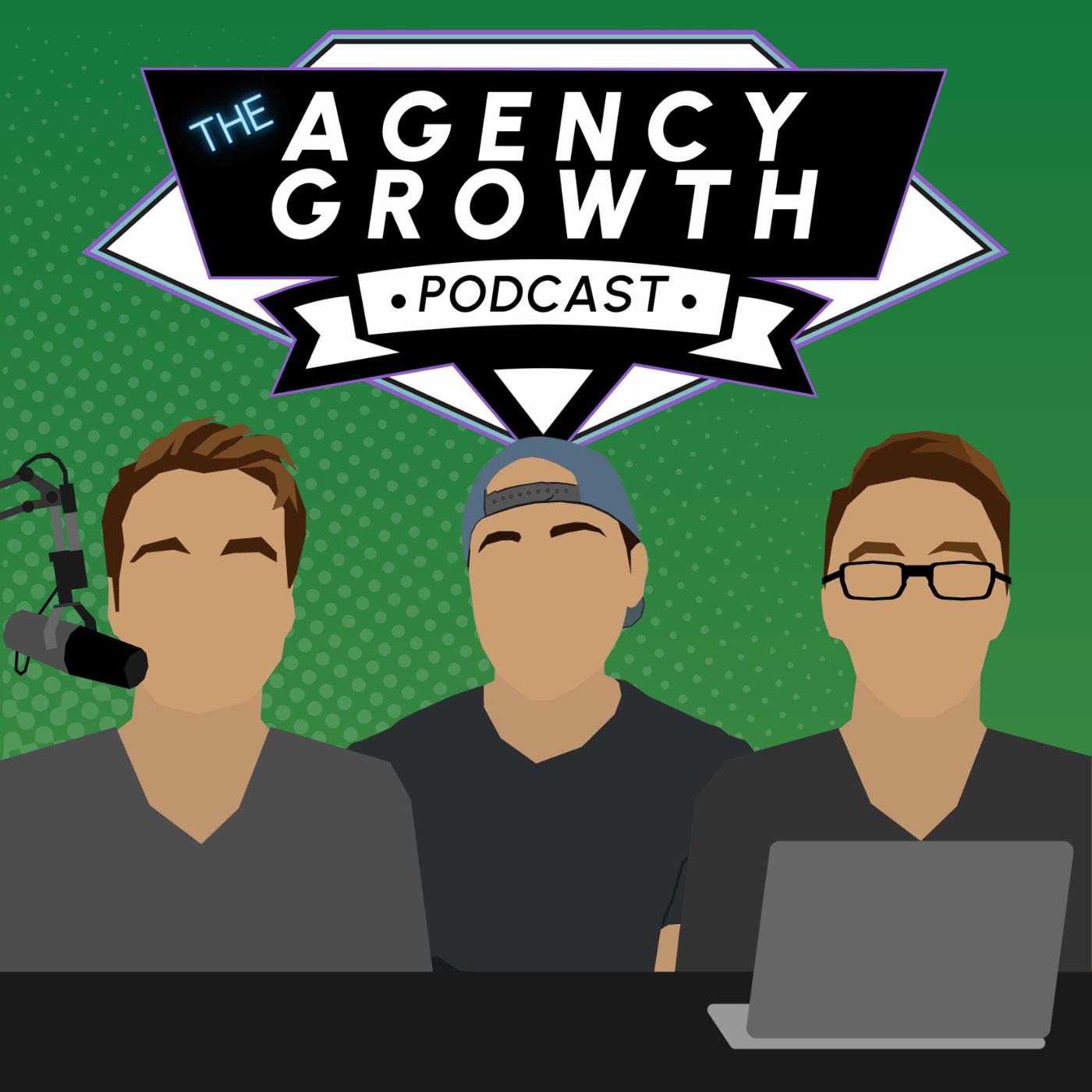The Agency Growth Podcast