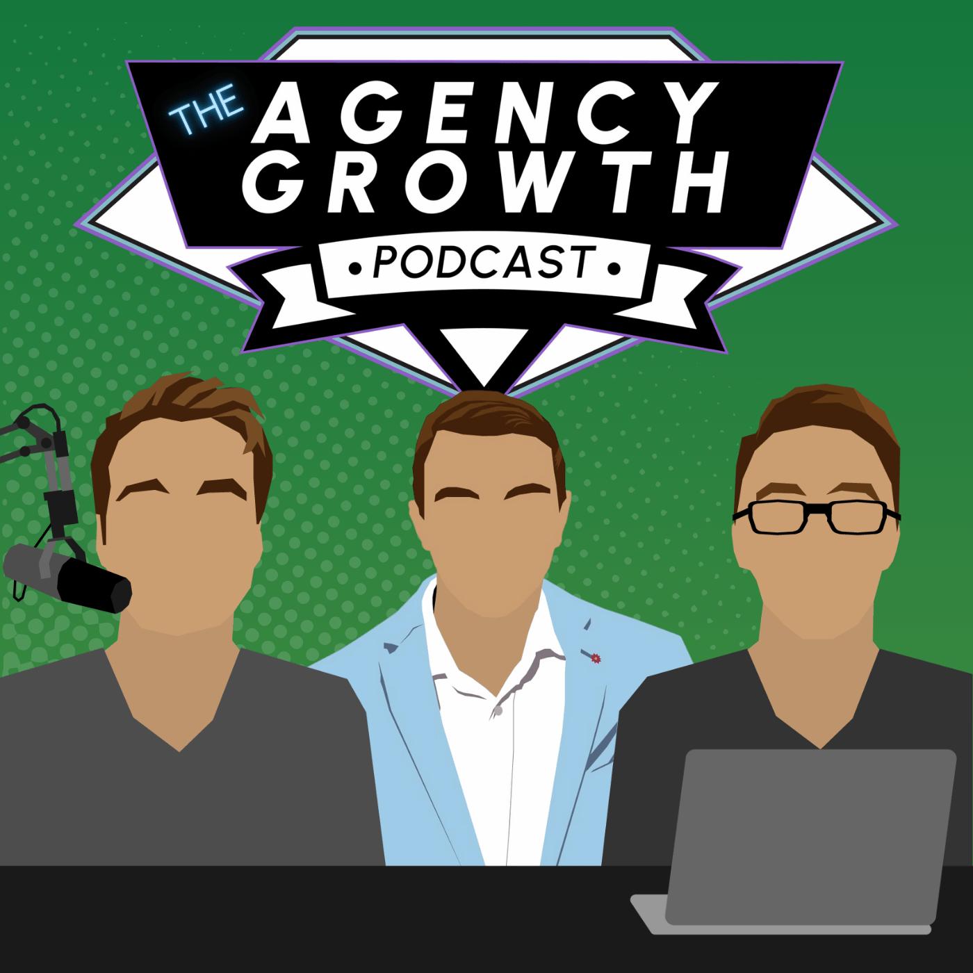 The Agency Growth Podcast