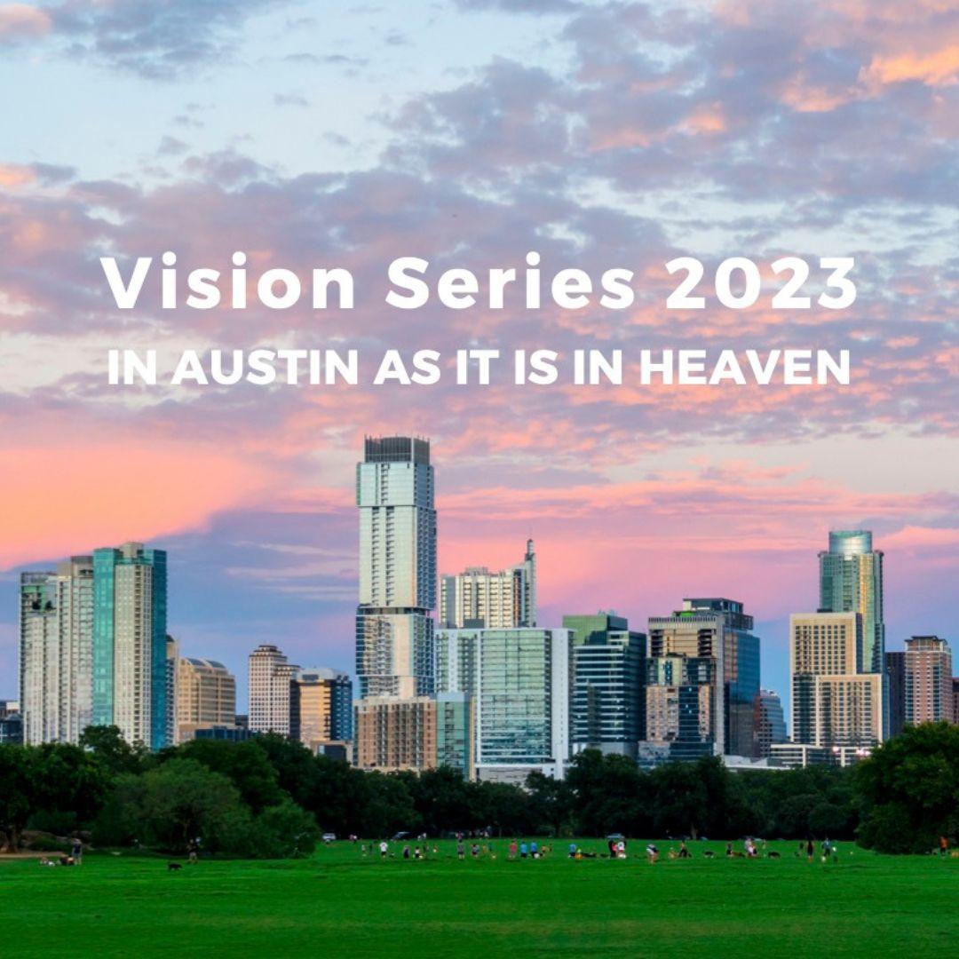 Series: Vision Series 2023 Title: Matt 6:9-10