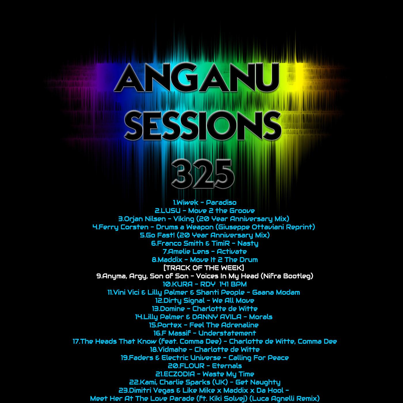 ANGANU SESSIONS #325 Track Of The Week - (Nifra Bootleg) Anyma, Argy, Son of Son - Voices In My Head