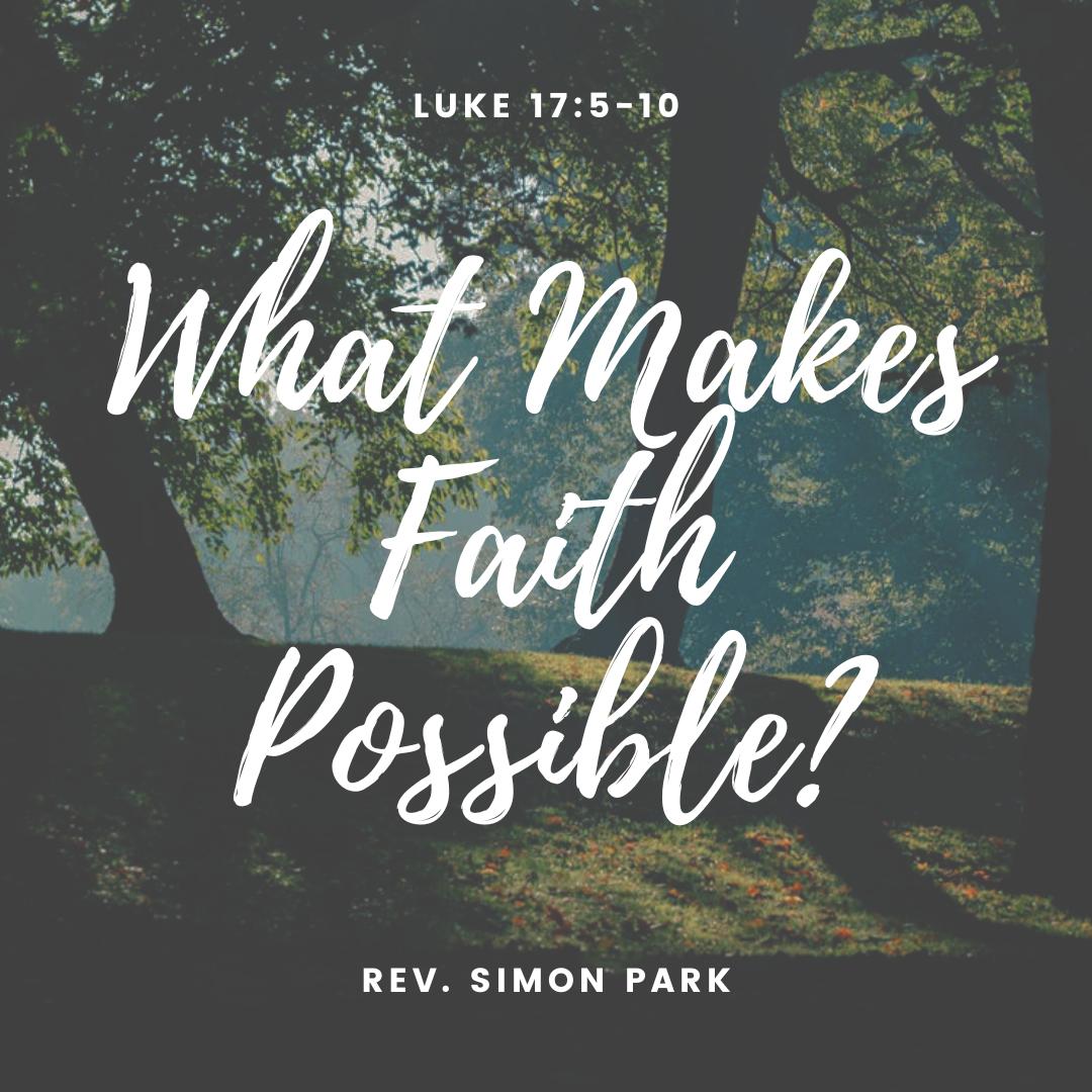 What Makes Faith Possible?
