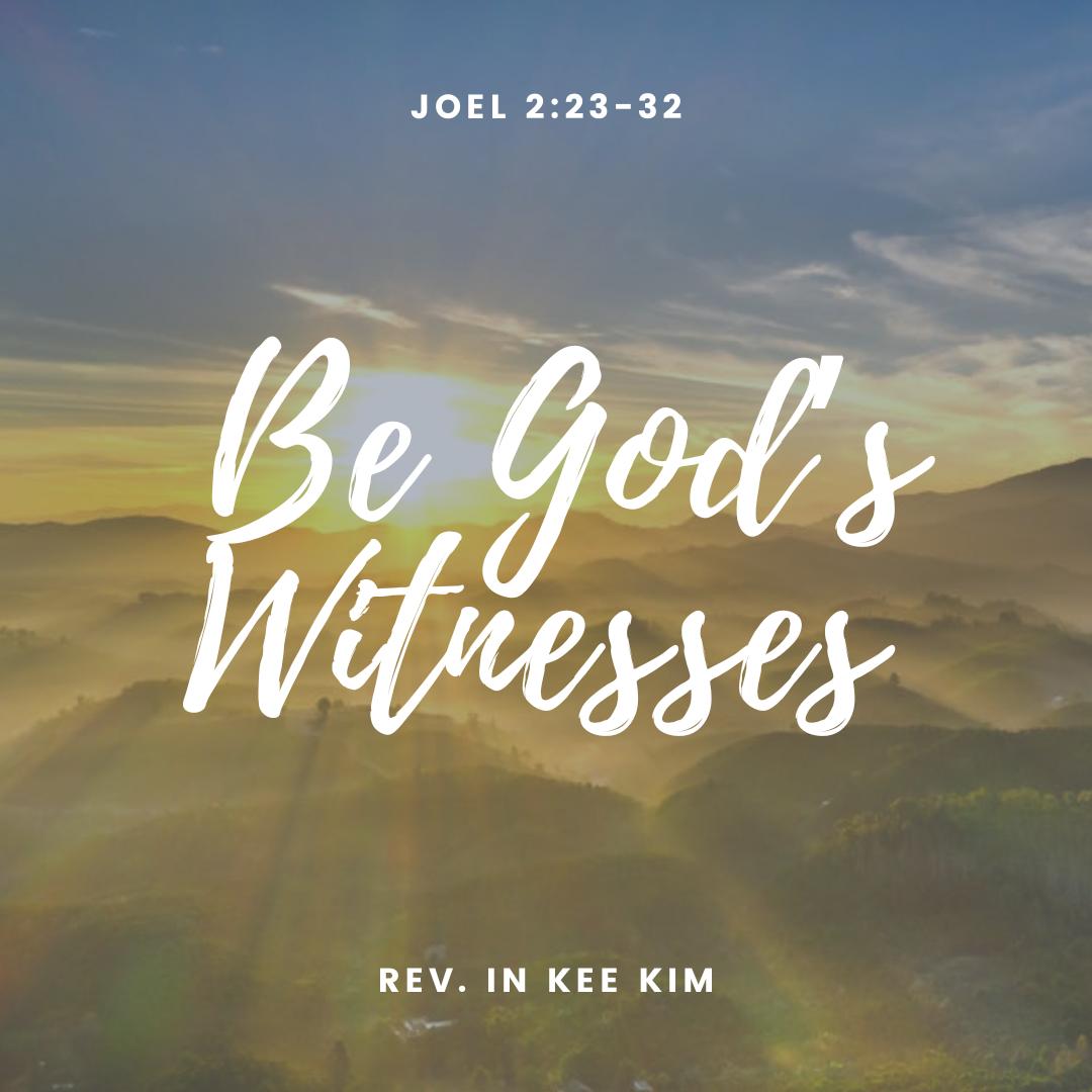 Be God's Witnesses