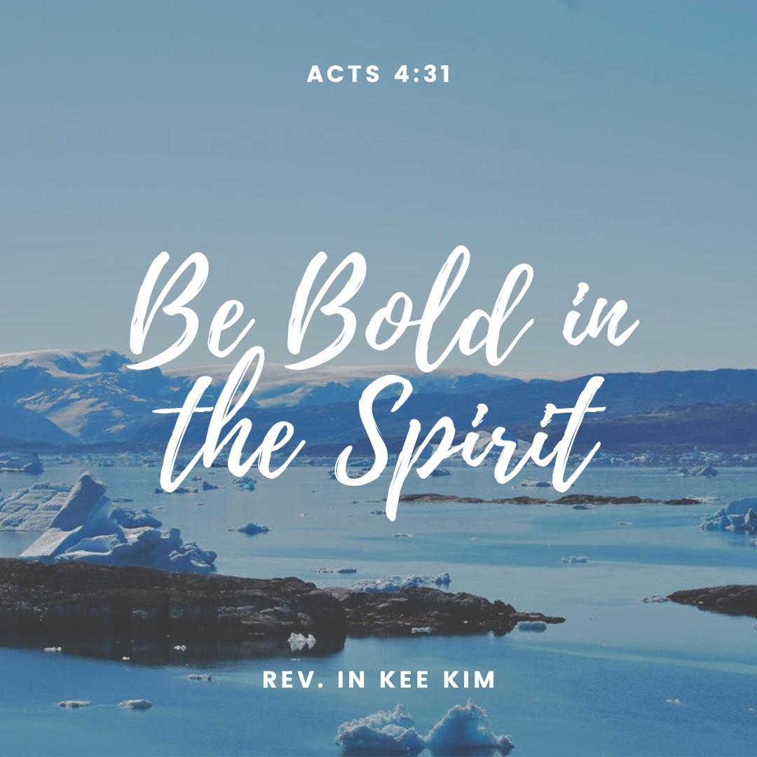 Be Bold in the Spirit