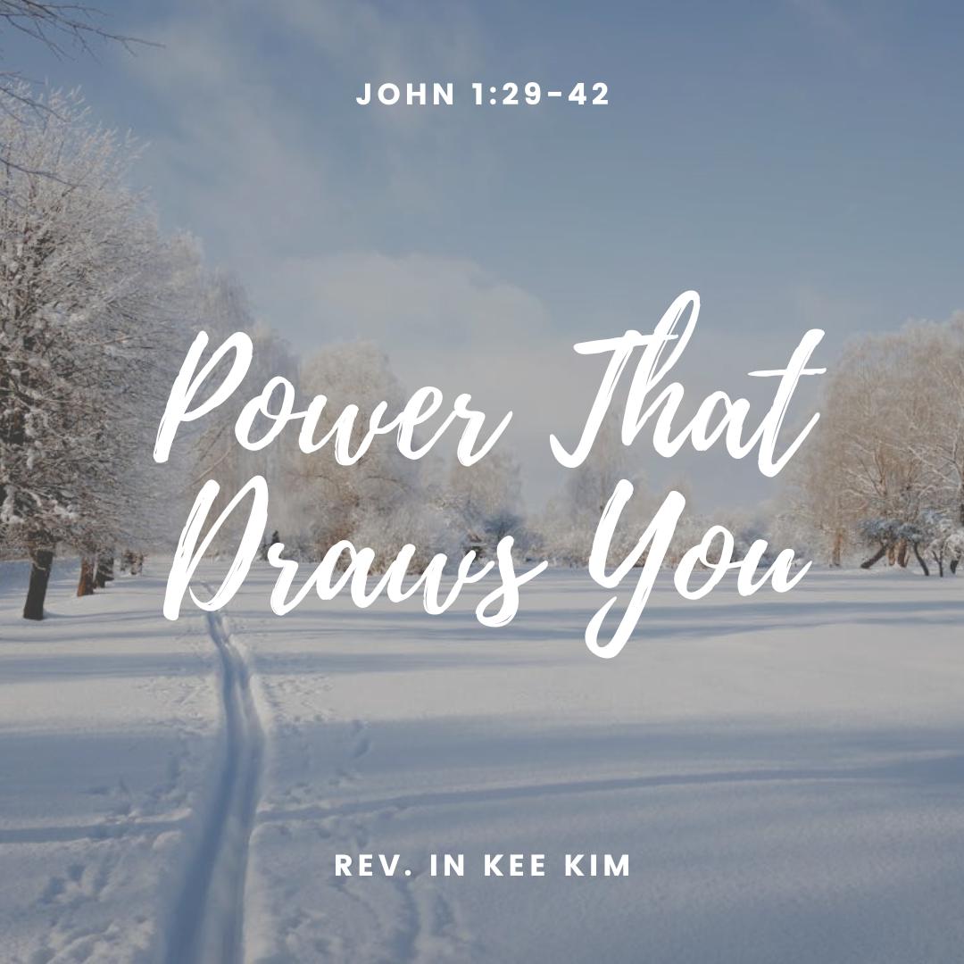 Power That Draws You