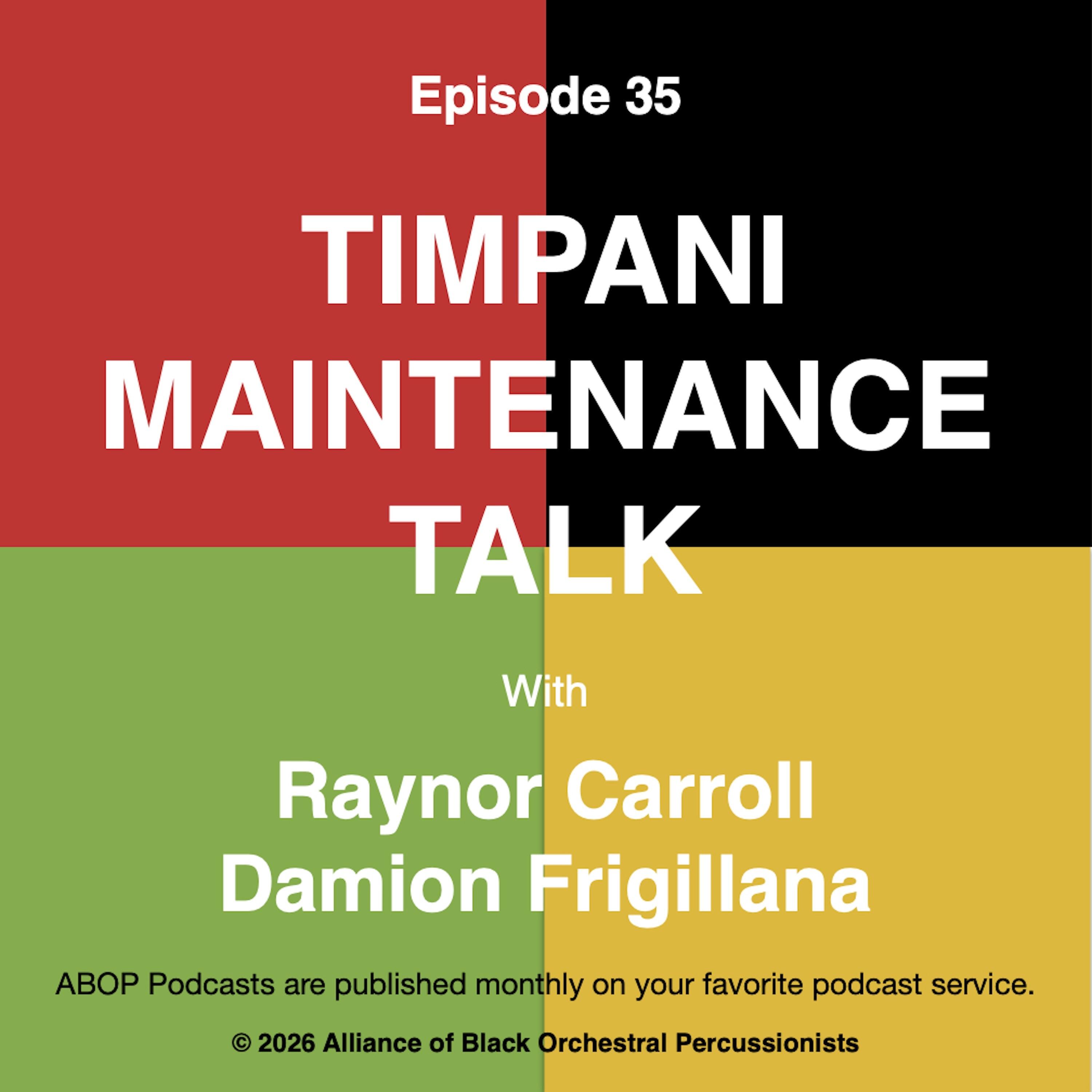 Episode 35. Timpani Maintenance Talk episode artwork