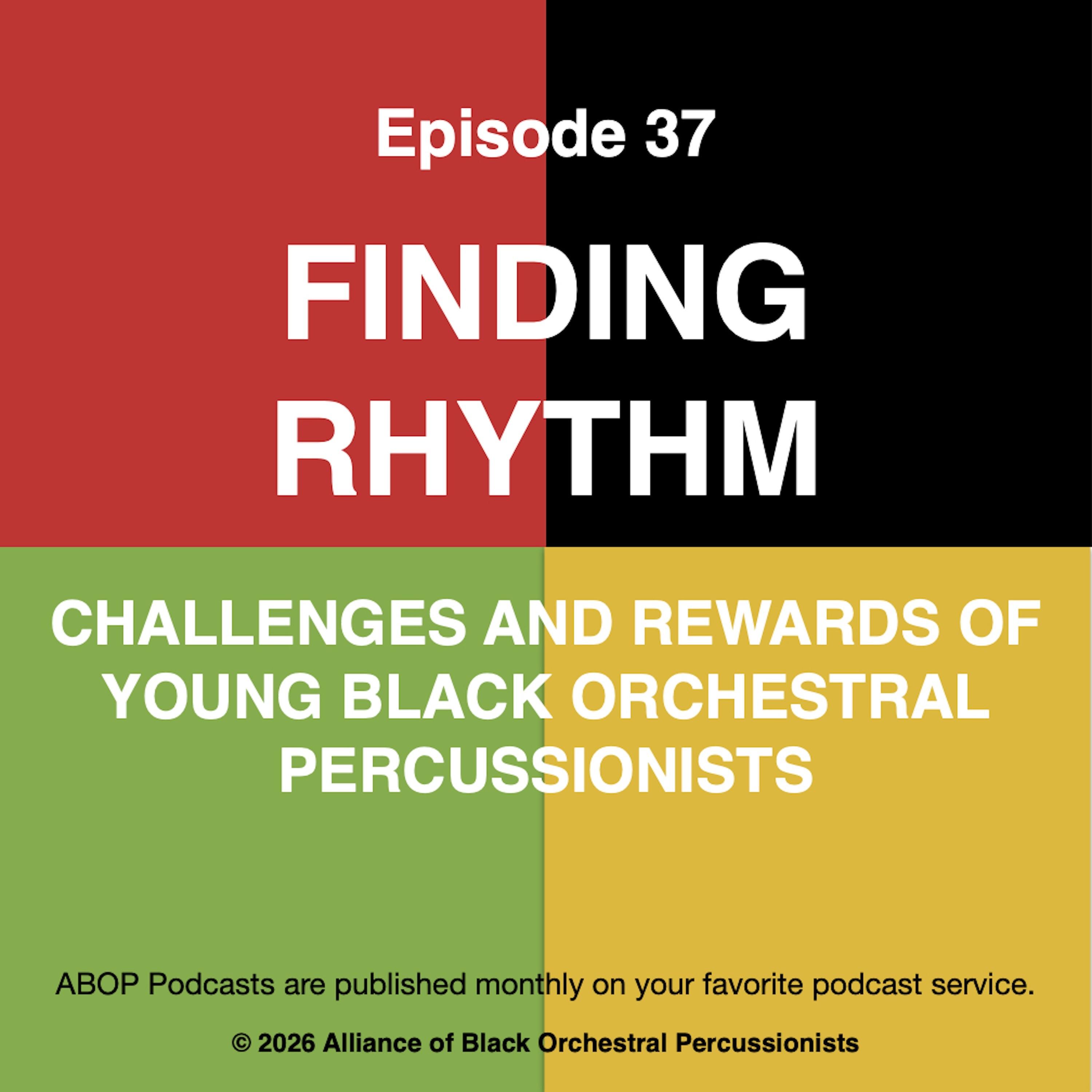 Episode 37. Finding Rhythm episode artwork