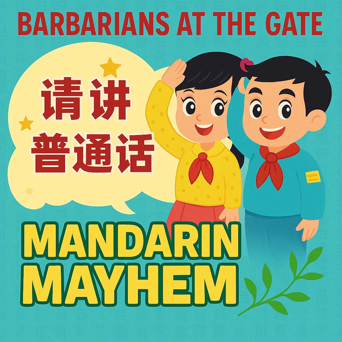 cover of episode Barbarians Remix: Mandarin Mayhem I