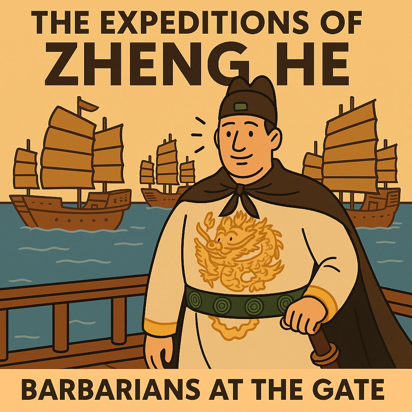 The Voyages of Zheng He