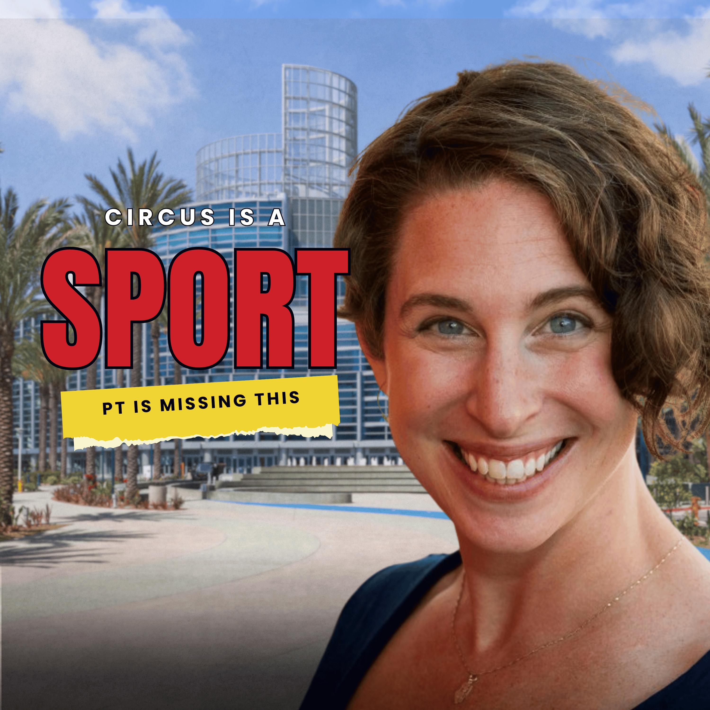 Circus Is a Sport. Treat It Like One.