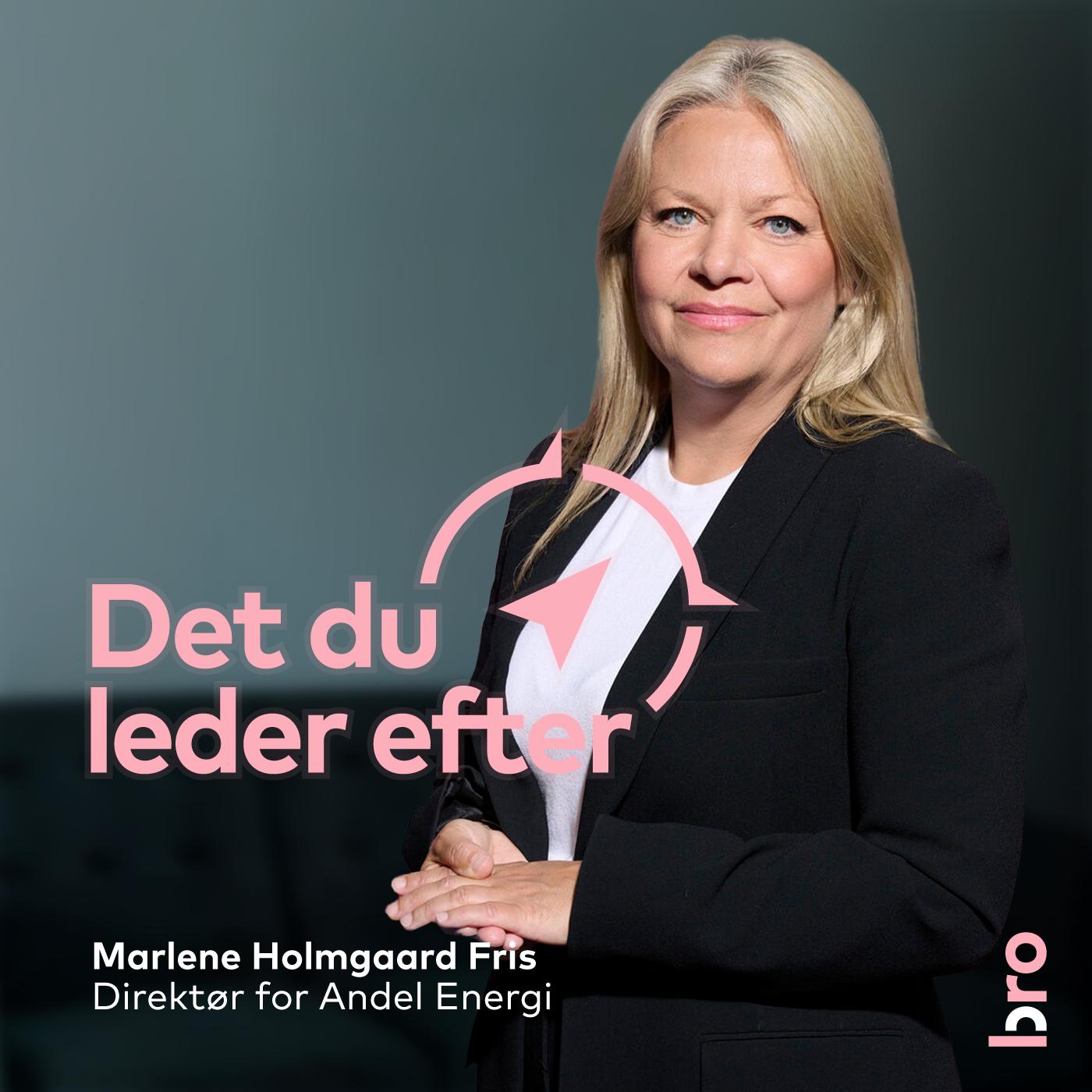 Marlene Holmgaard Fris: om mod, transparens og følgeskab