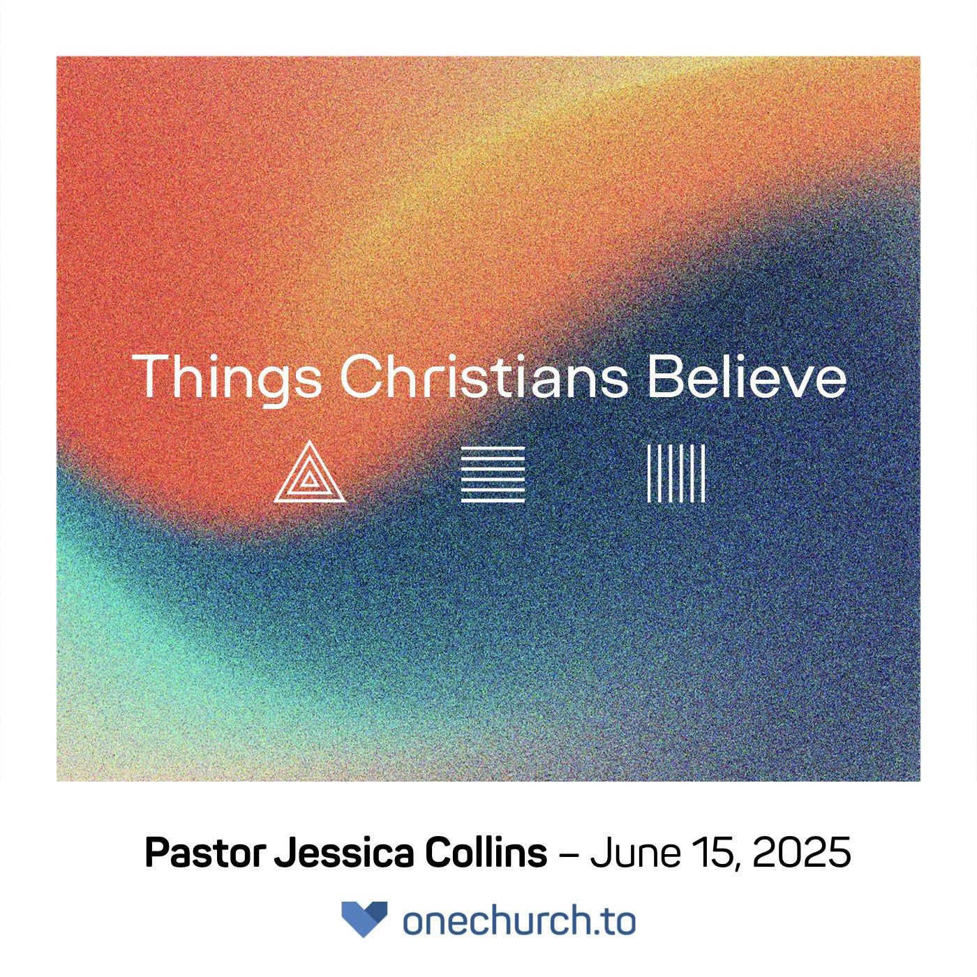 Things Christians Believe (wk2) episode artwork