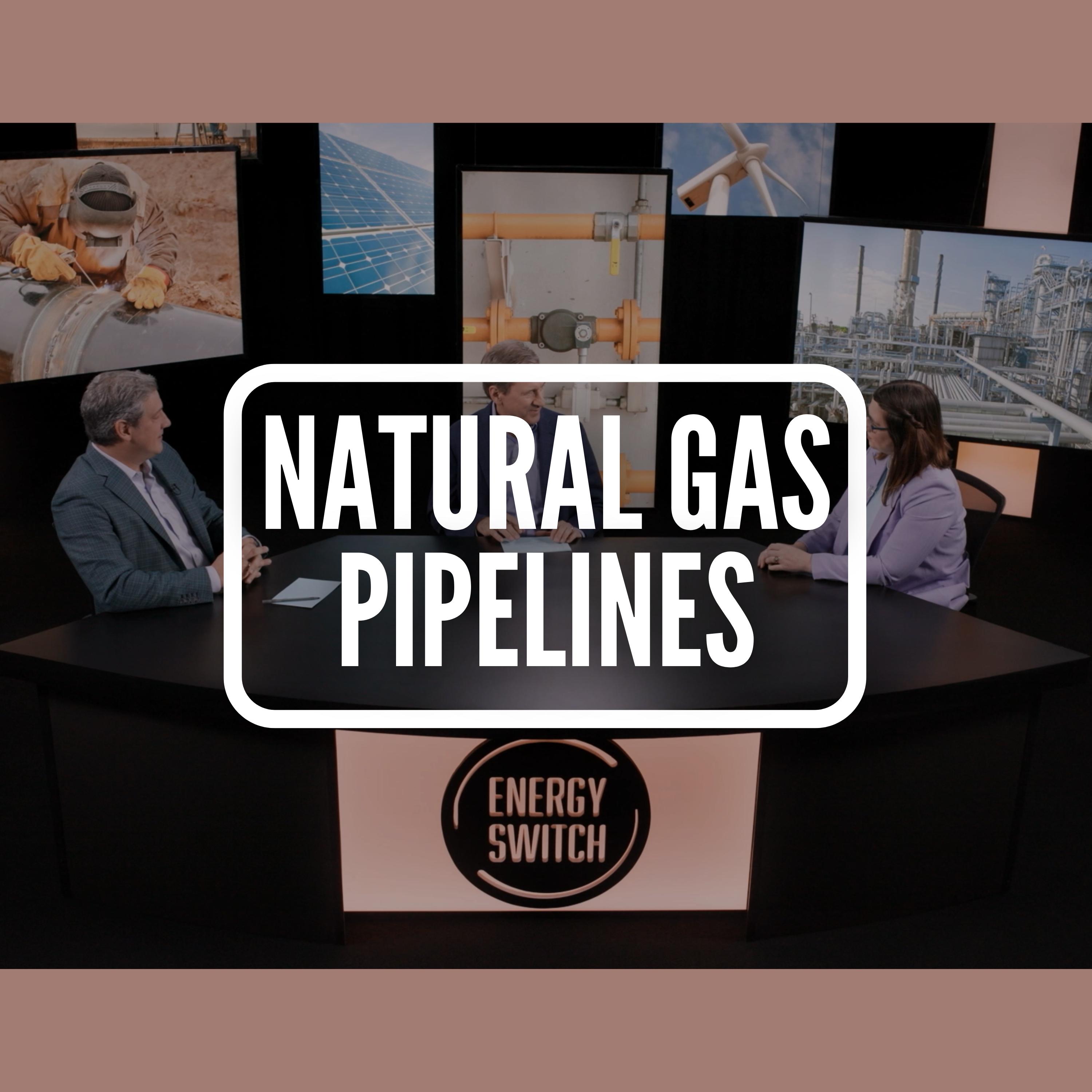 Natural Gas Pipelines