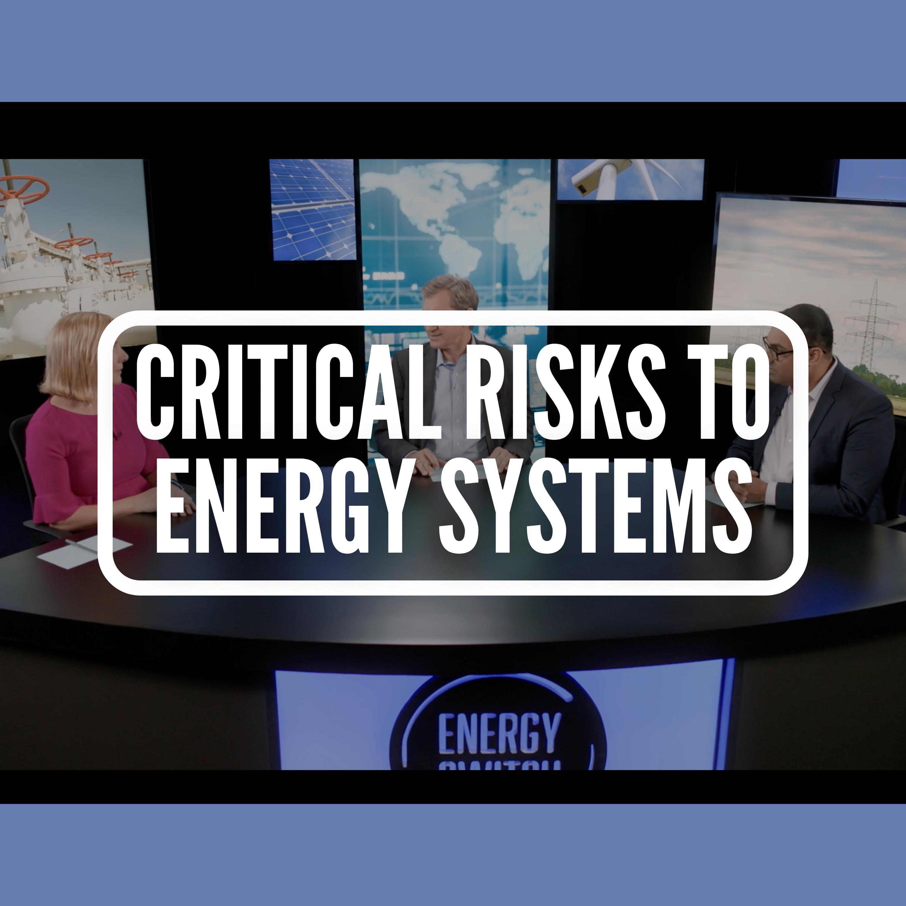 Critical Risks to Energy Systems