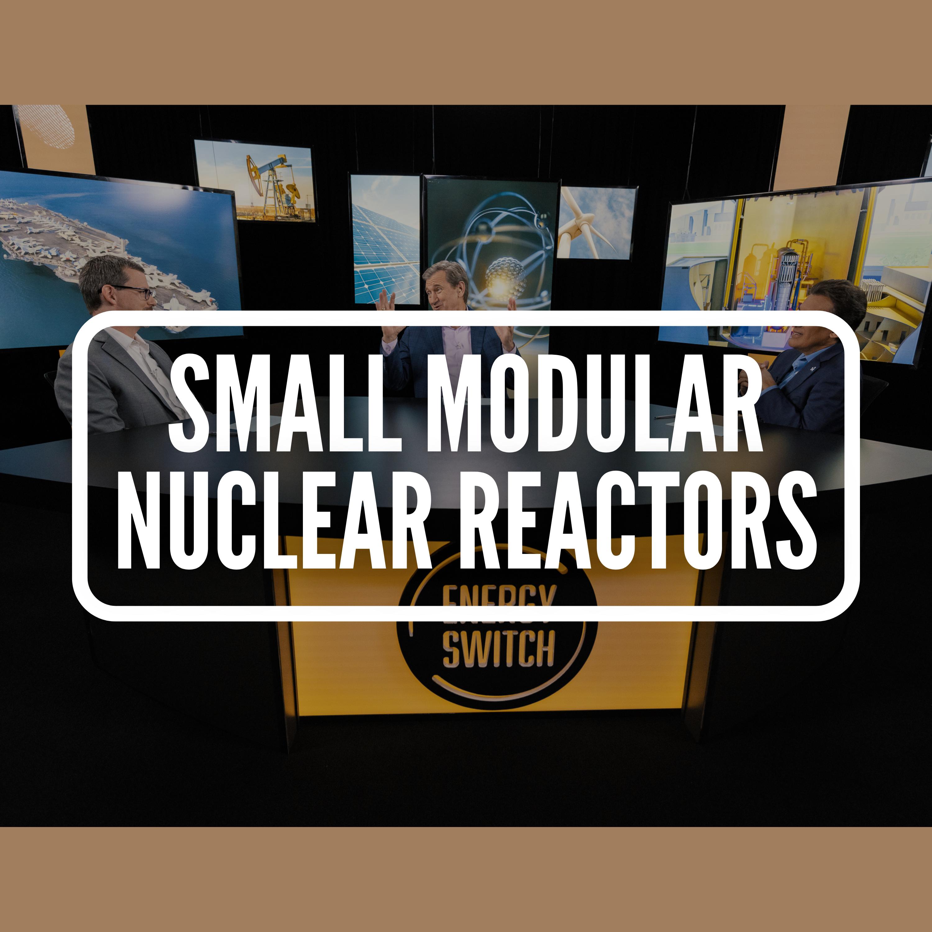Small Modular Nuclear Reactors