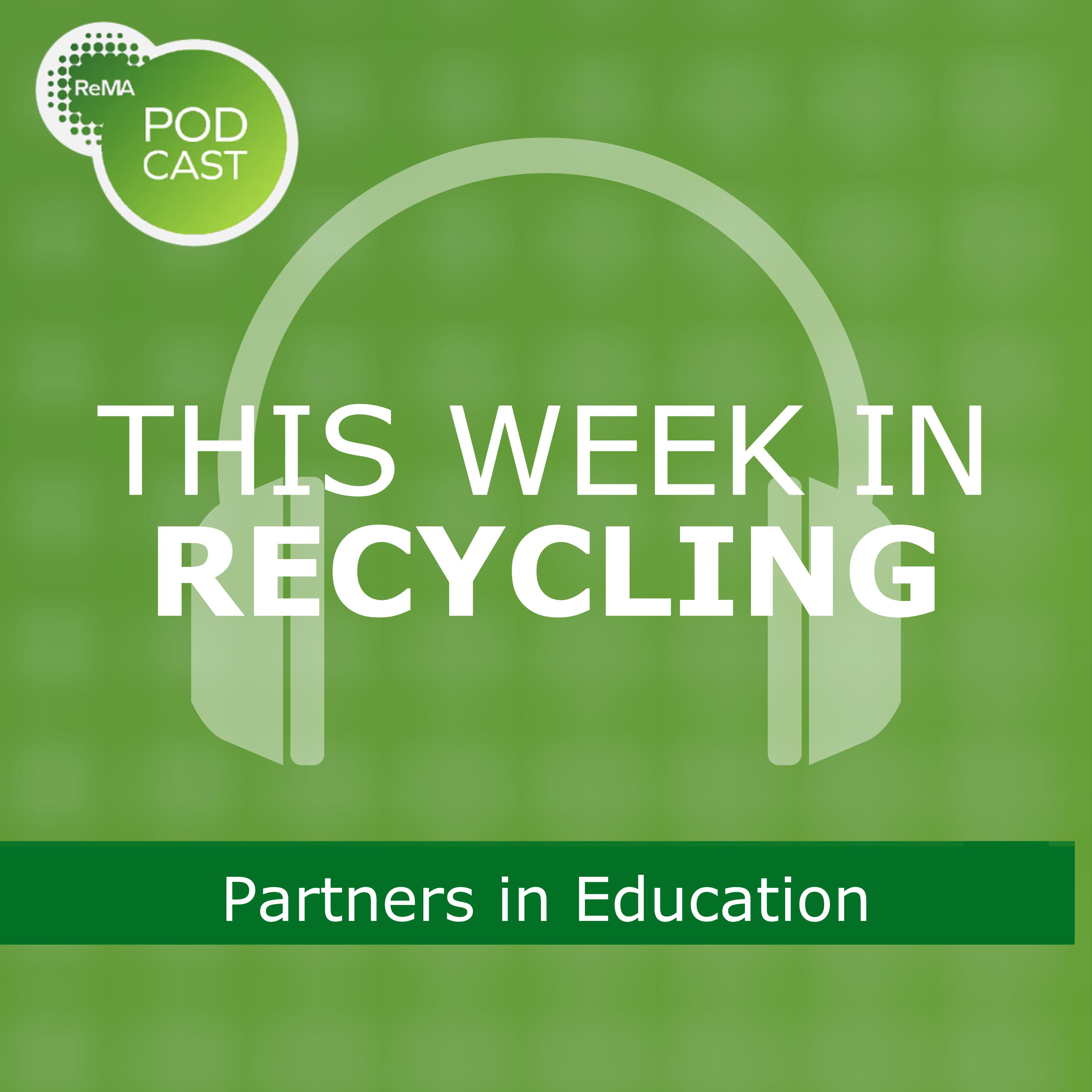 This Week in Recycling: Partners in Education episode artwork