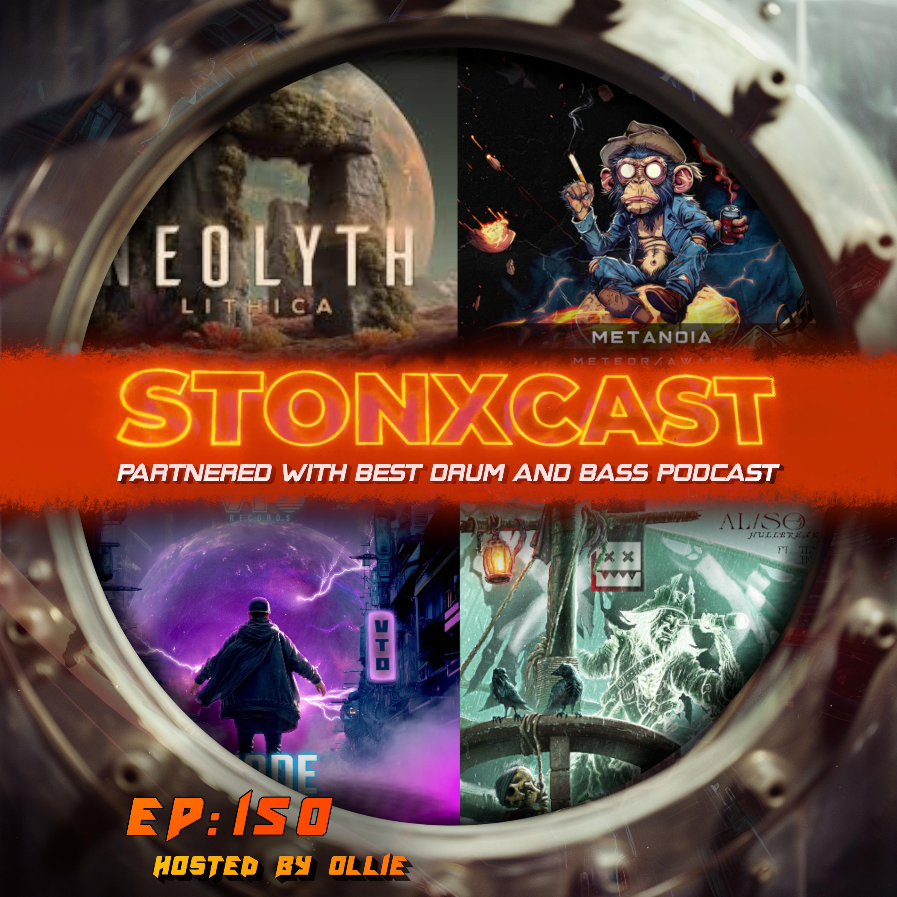 Stonxcast EP:150- Hosted By Ollie Cover Image