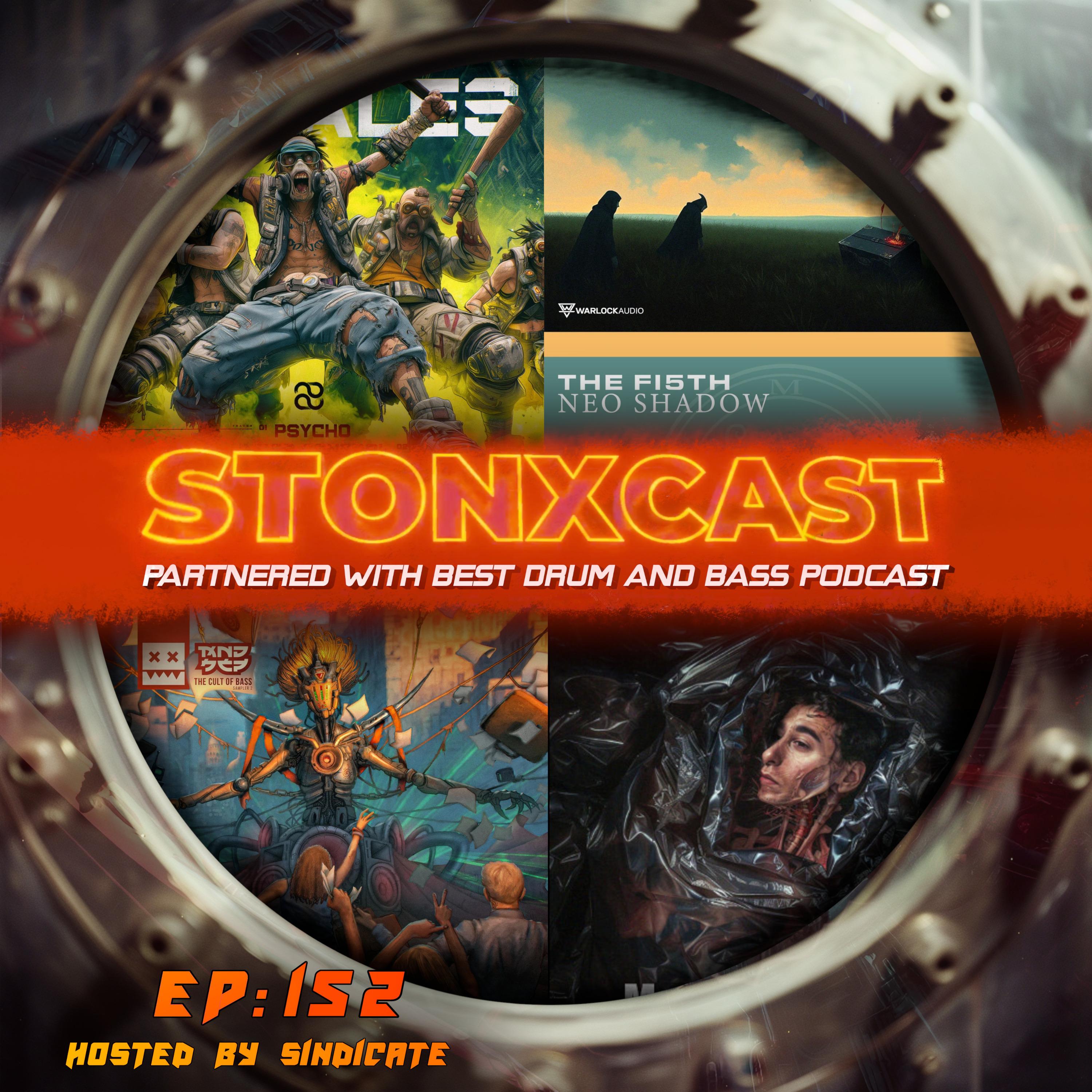Stonxcast Episode 152 - Hosted By Sindicate