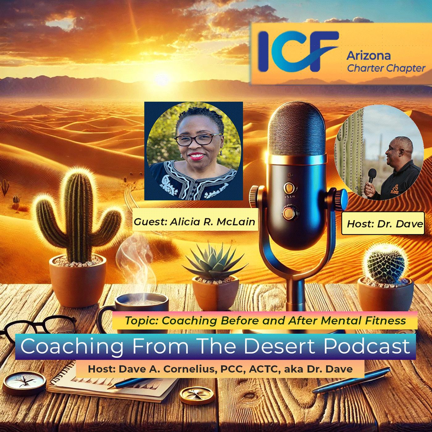 Coaching from the Desert Episode 3: Coaching Before and After Mental Fitness
