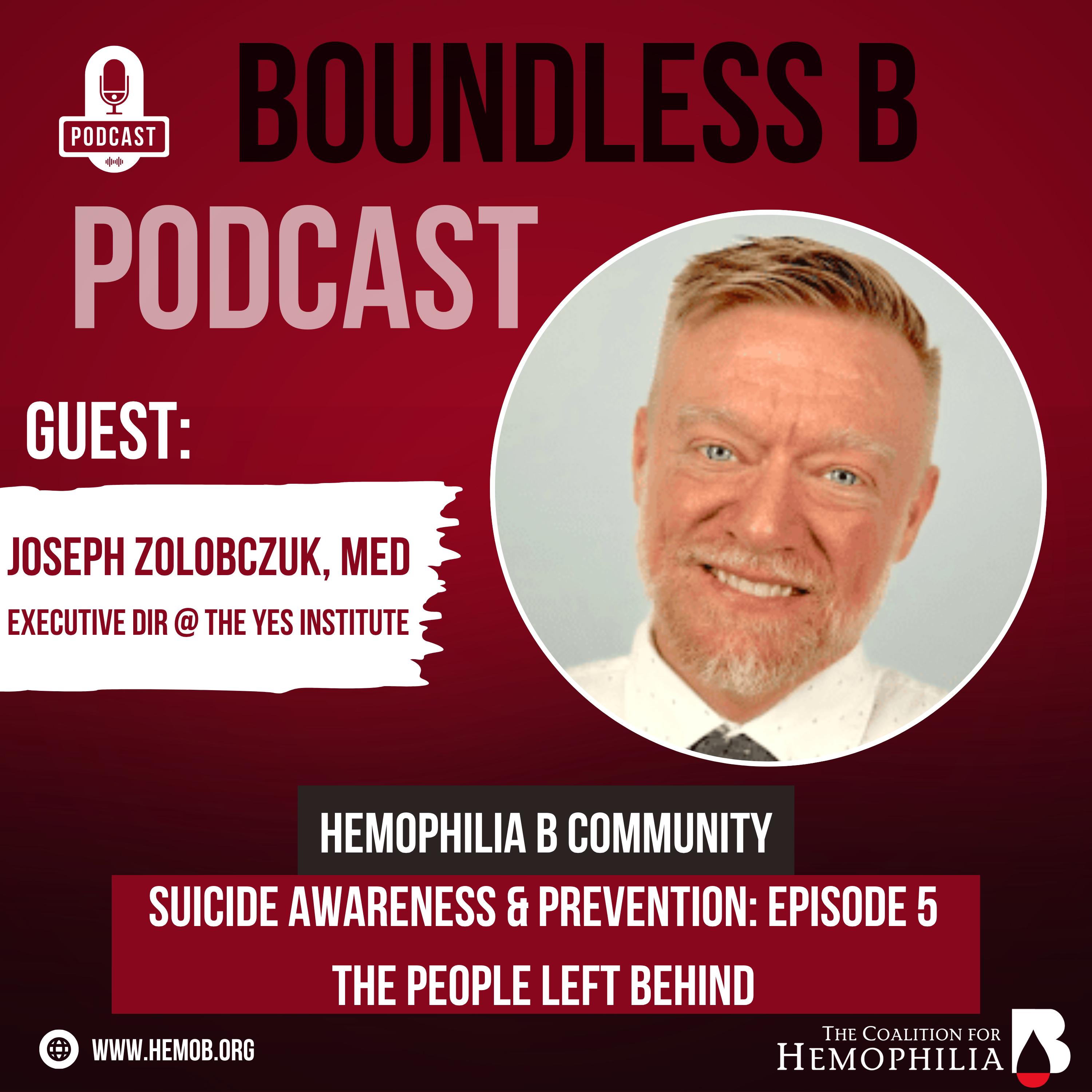 Suicide Awareness & Prevention Episode 5: The People Left Behind