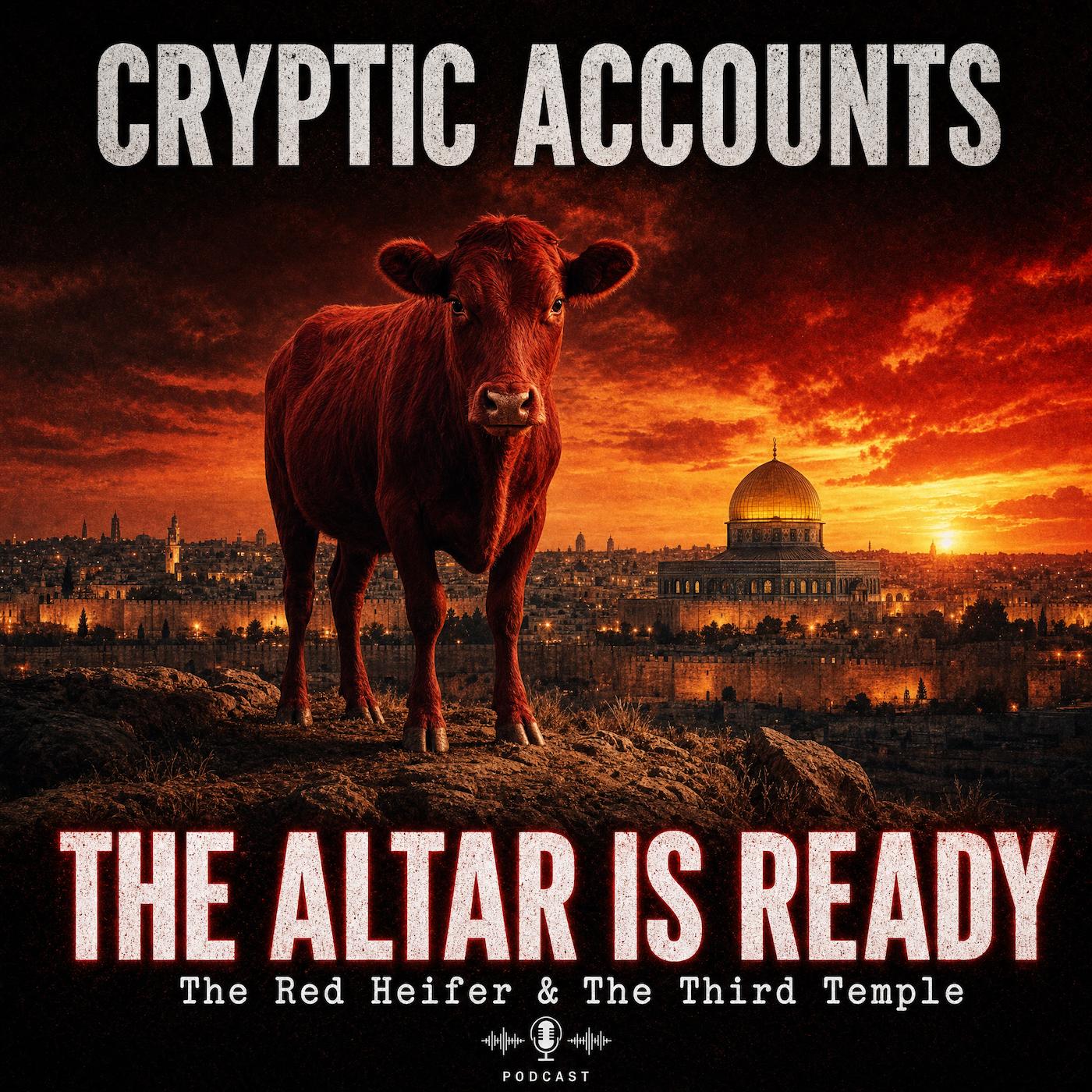 Ep. 103 - The Altar is Ready: The 2026 Red Heifer Update & The Third Temple episode artwork