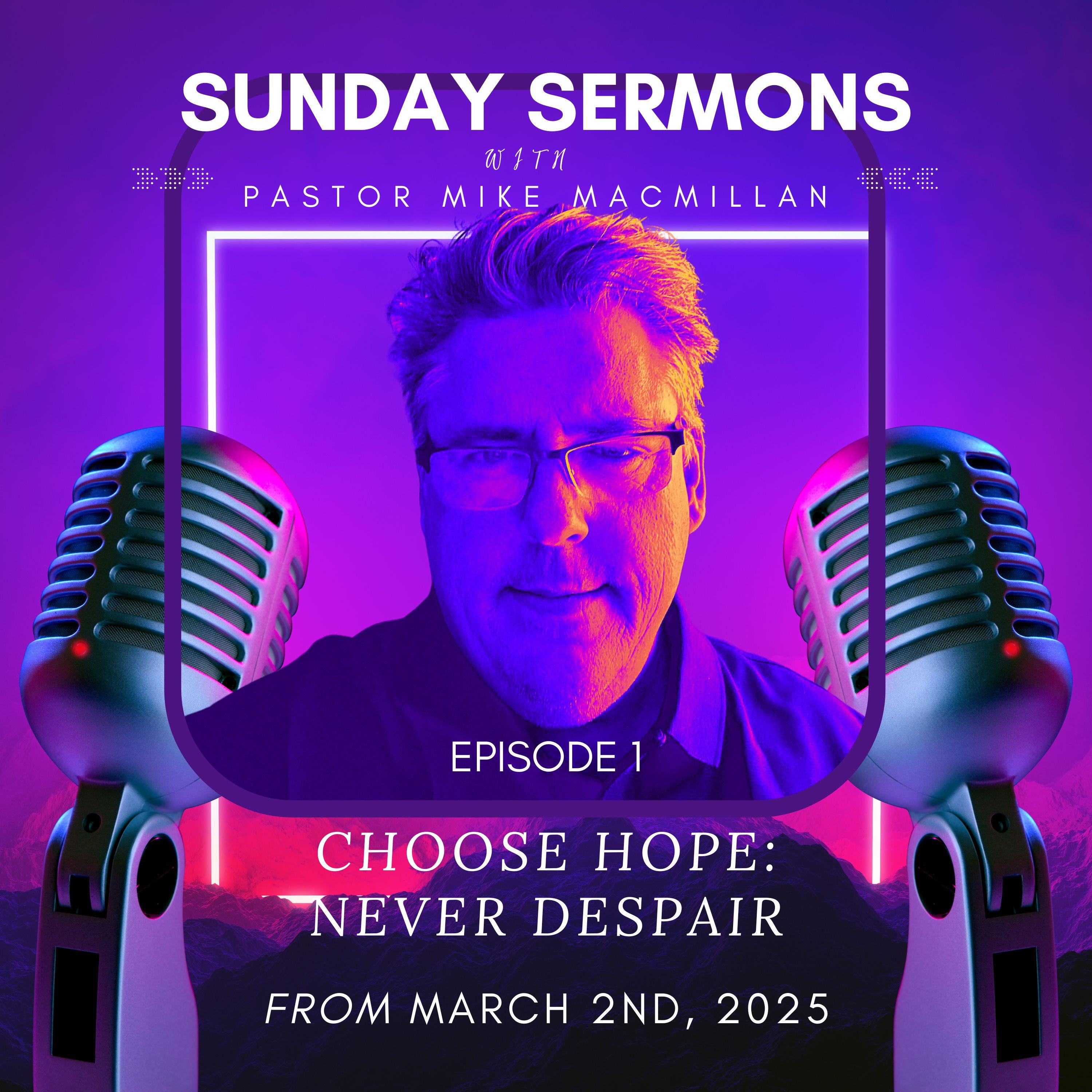 Sunday Sermons with Pastor Mike