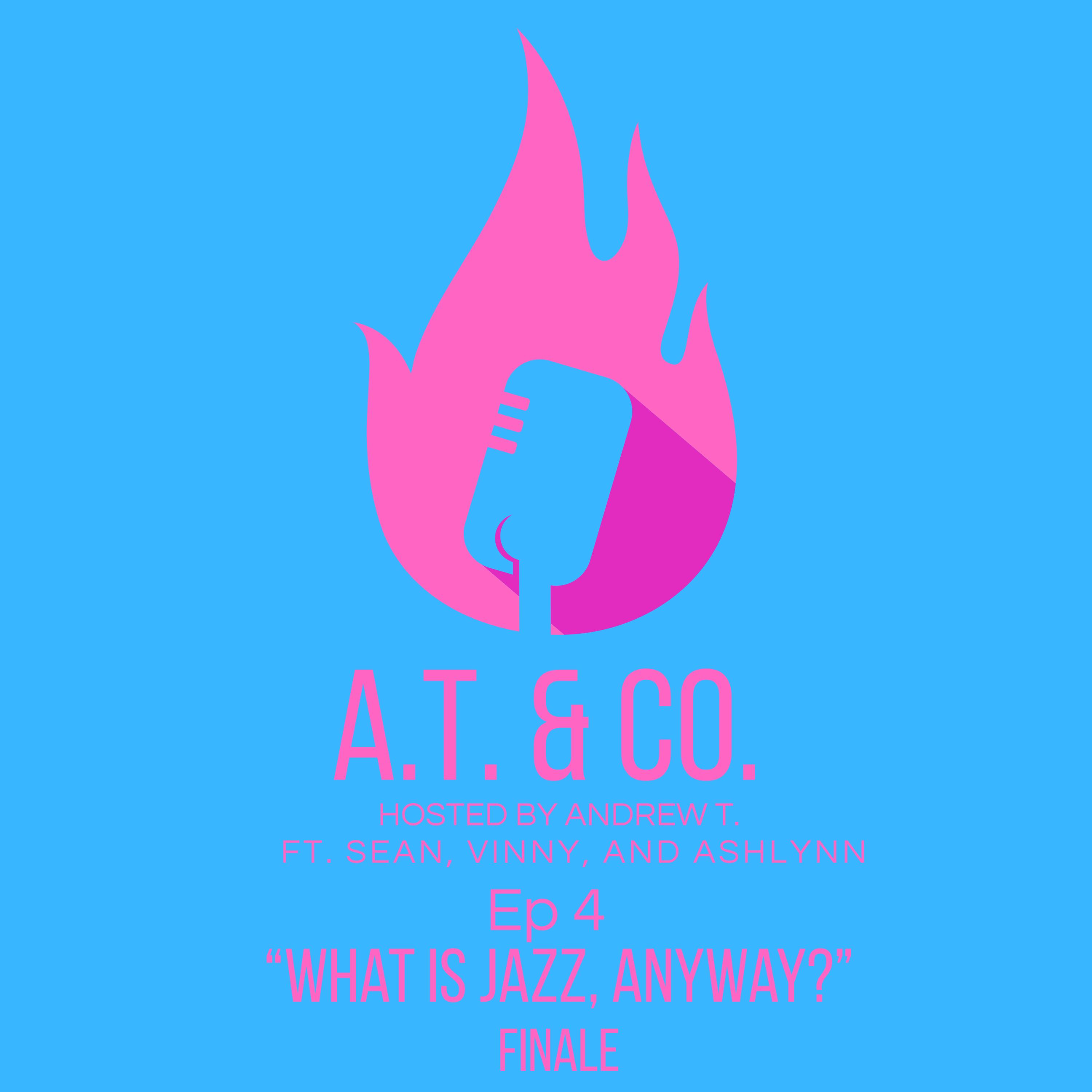 EP4 - A.T. & Co. episode artwork