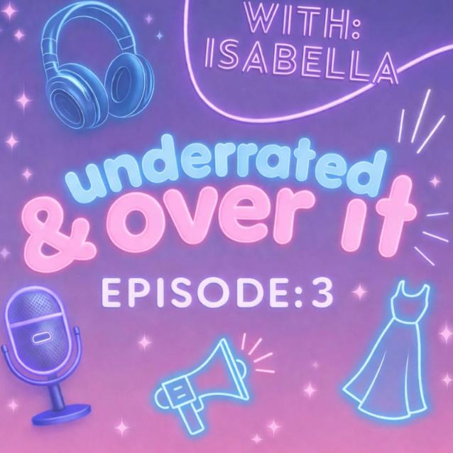 EP3 - Underrated & Over It episode artwork