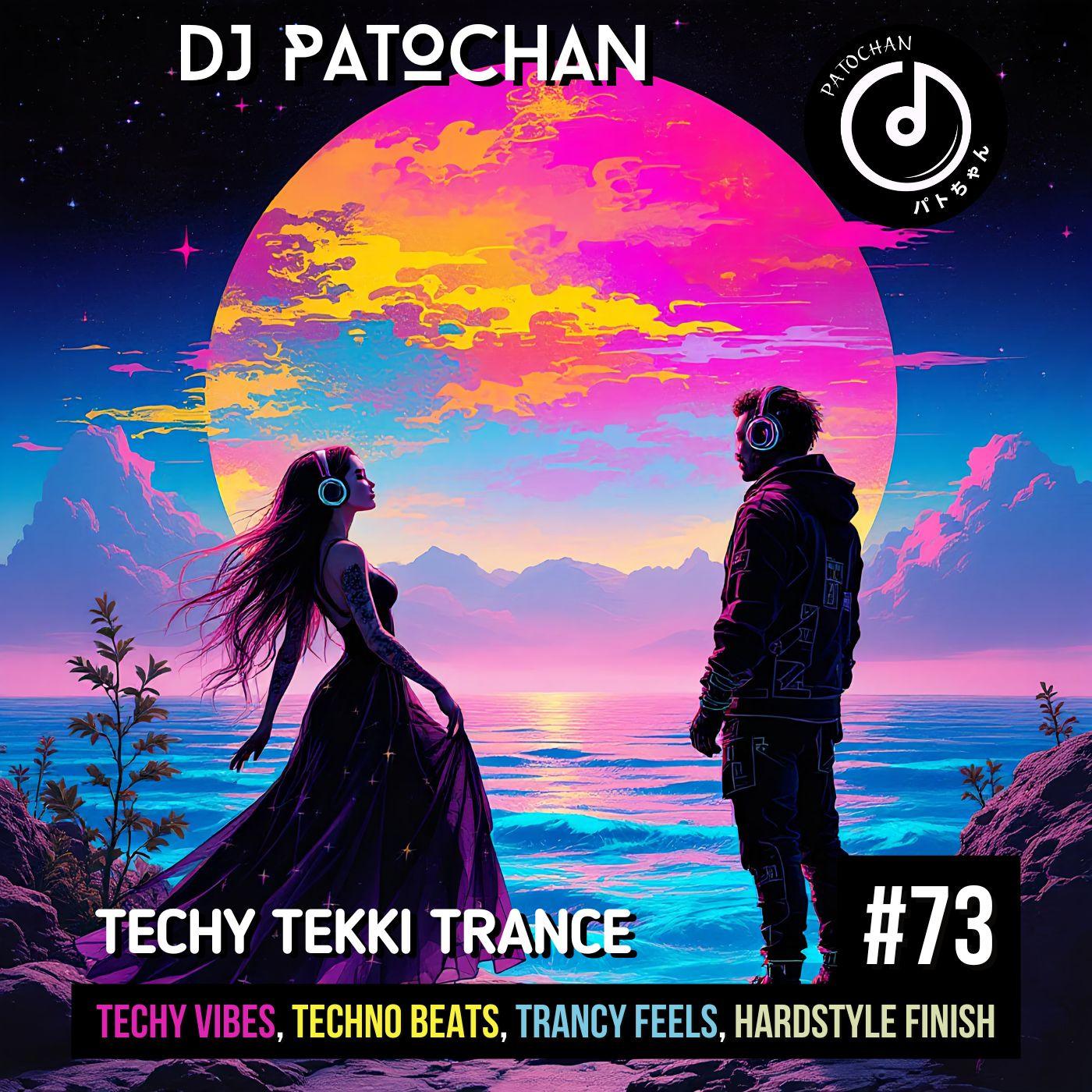 Techy Tekki Trance, Techno, and Euphoric Hardstyle
