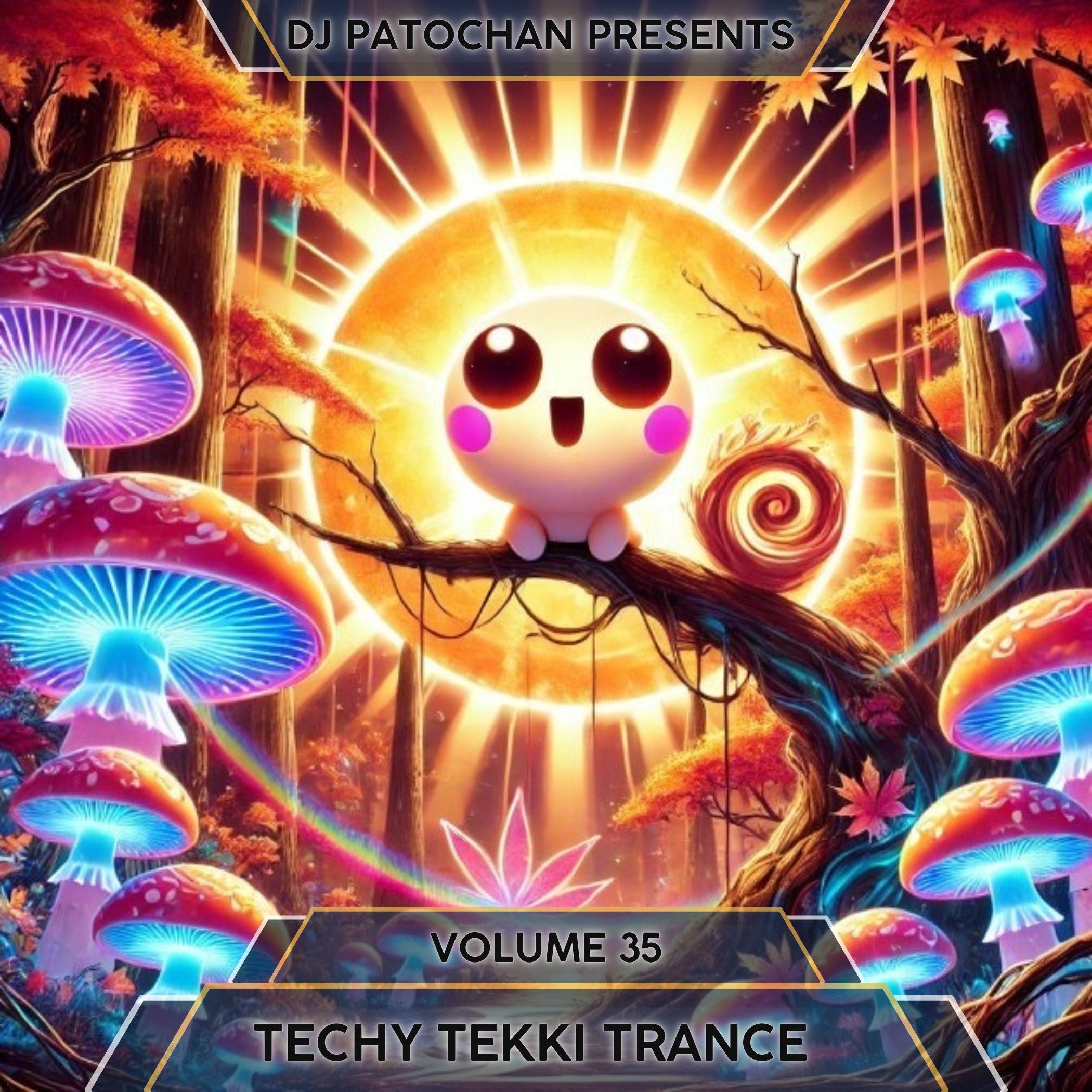 Techy Tekki Trance and Techno Episode 35