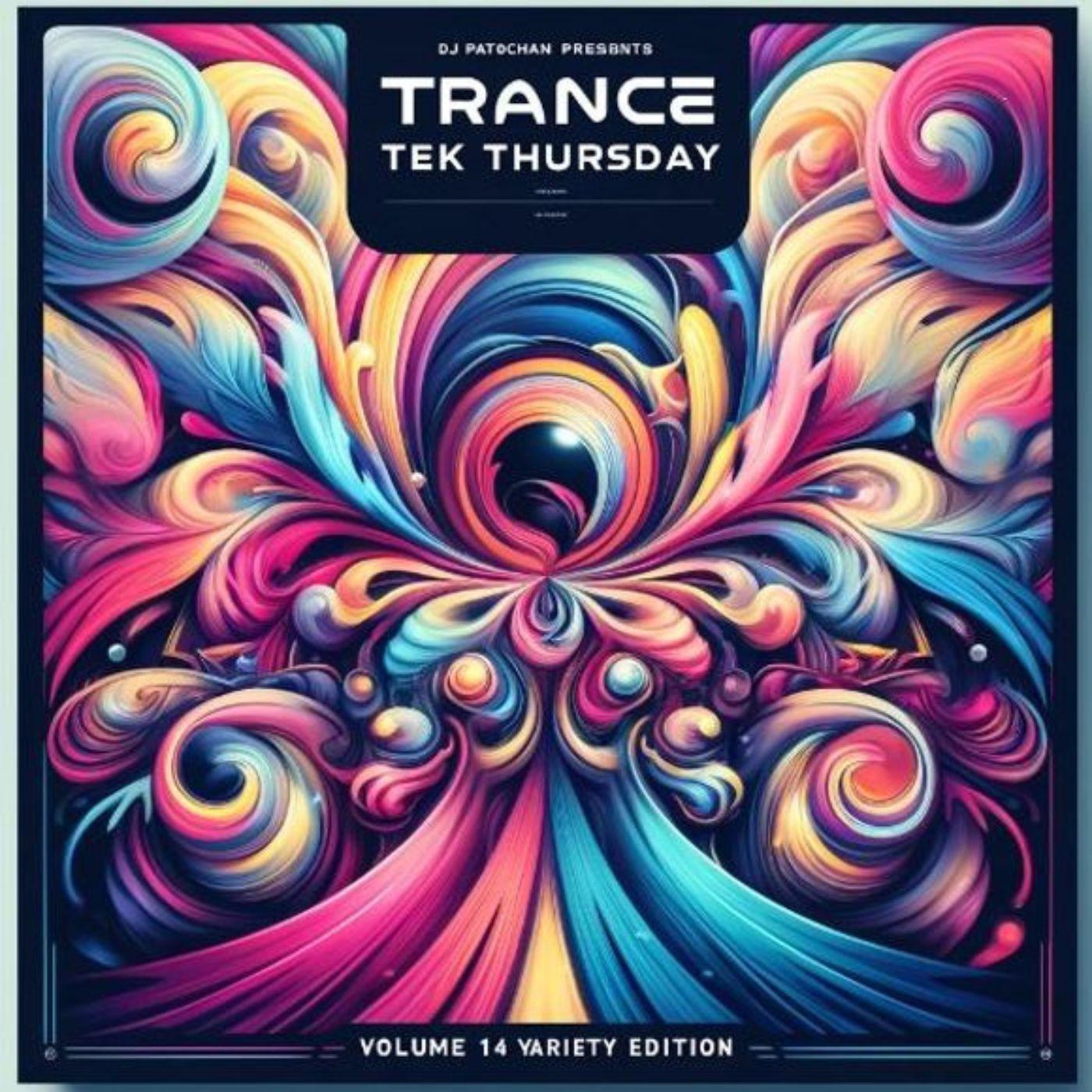 Techy Tekki Trance and Techno Episode 14