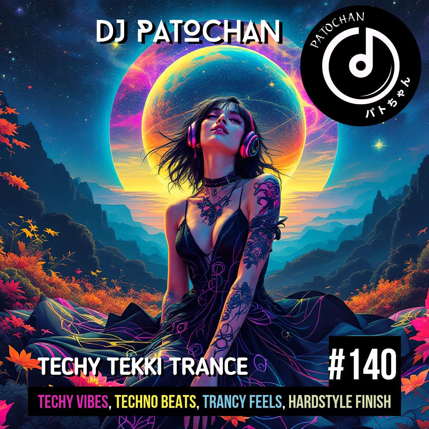 Techy Tekki Trance, Techno, and Euphoric Hardstyle