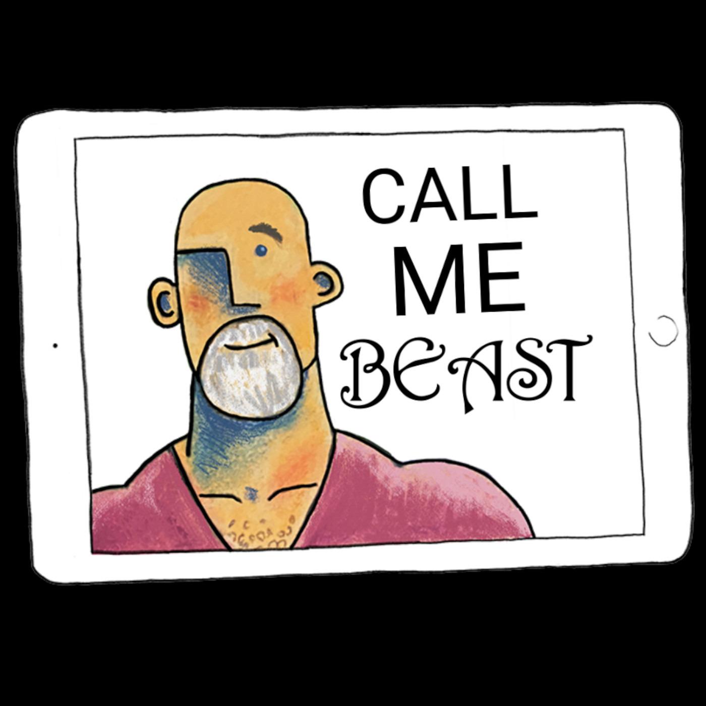 Call Me Beast