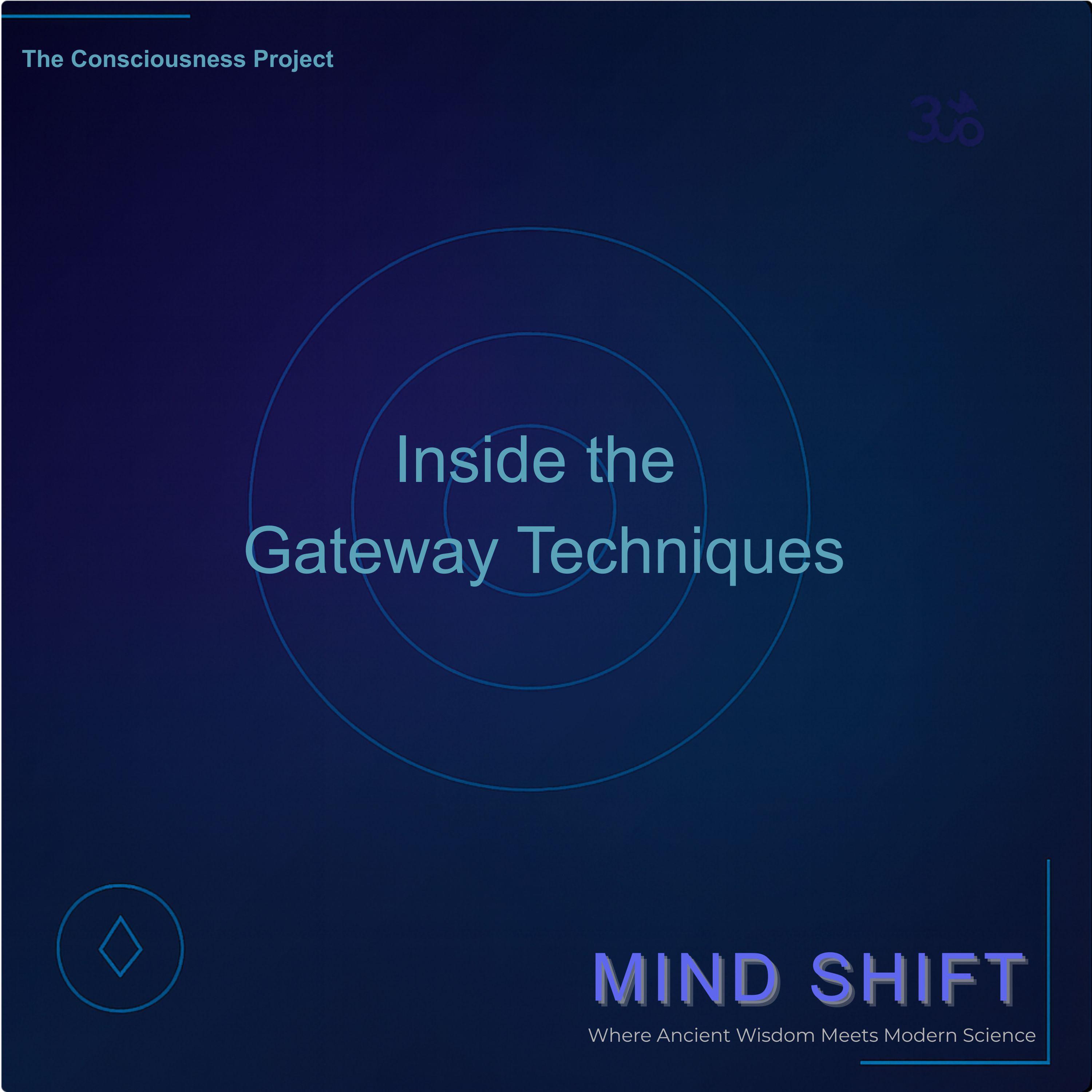 Inside the Gateway Technique