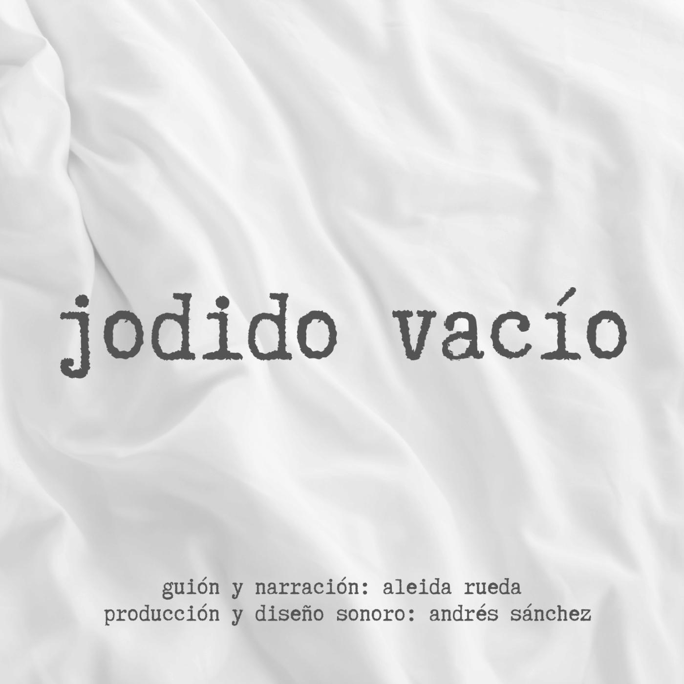 Jodido vacío episode artwork