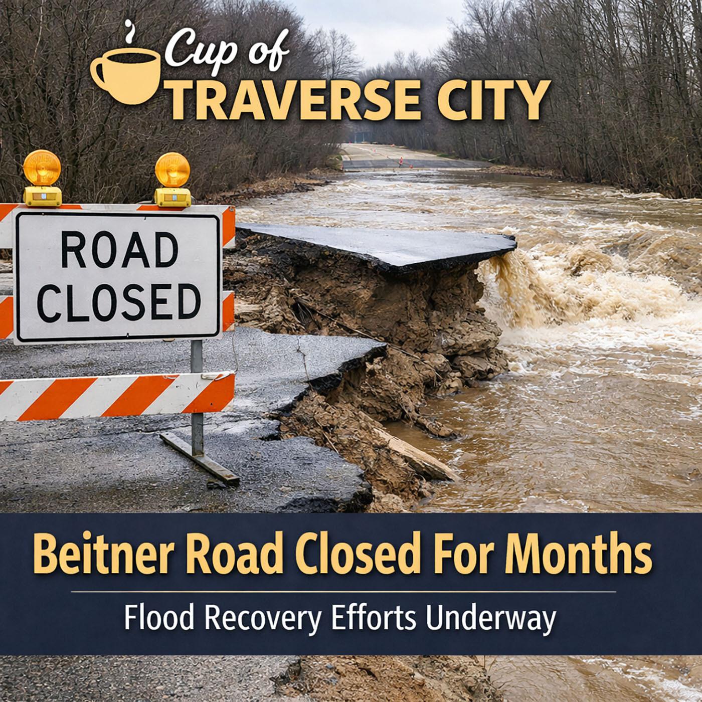 COTC - 17 Apr 2026 - Beitner Road Closed For Months