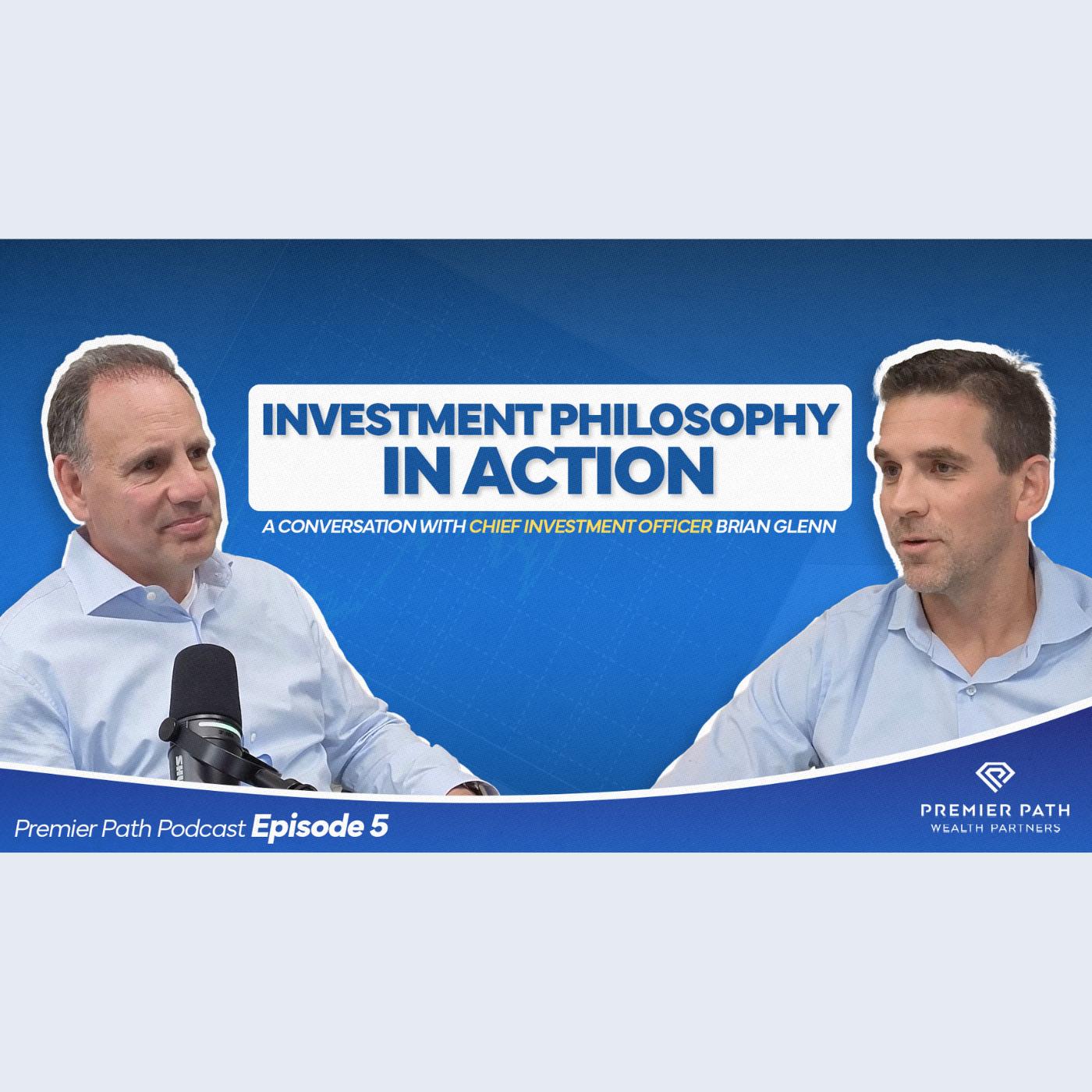 Investment Philosophy in Action: A Conversation with CIO Brian Glenn episode artwork