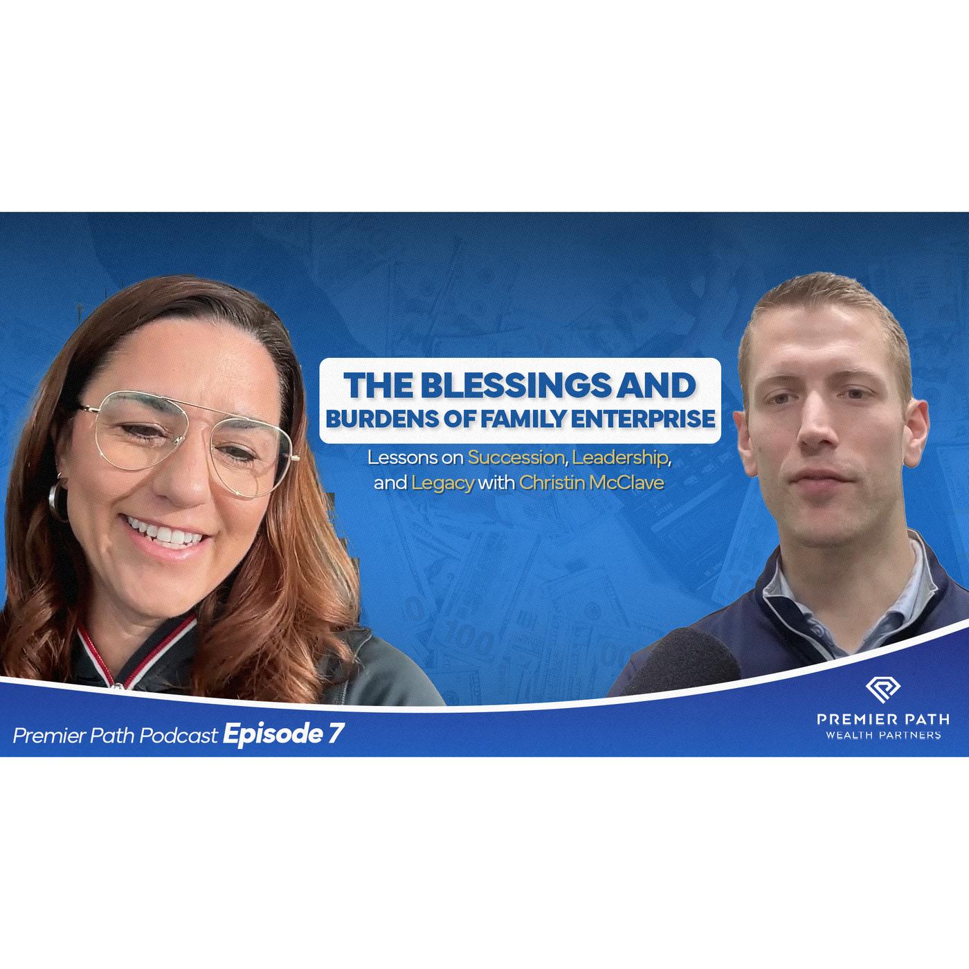 The Blessings and Burdens of Family Enterprise with Christin McClave episode artwork