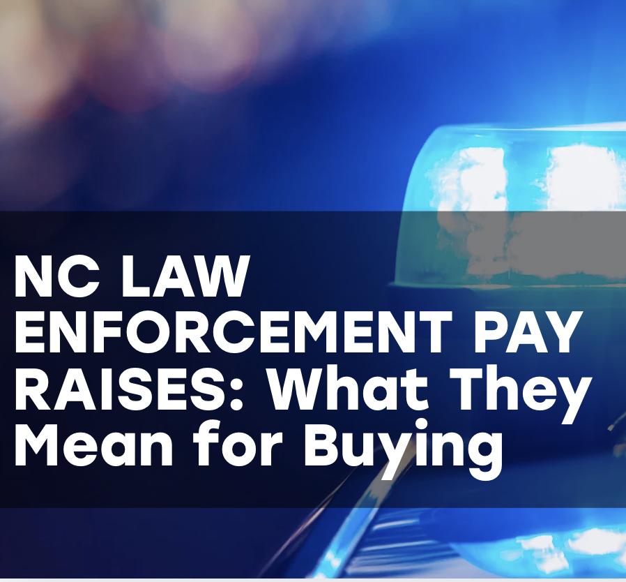 NC LAW ENFORCEMENT PAY RAISES: What That Means For Home Buying episode artwork