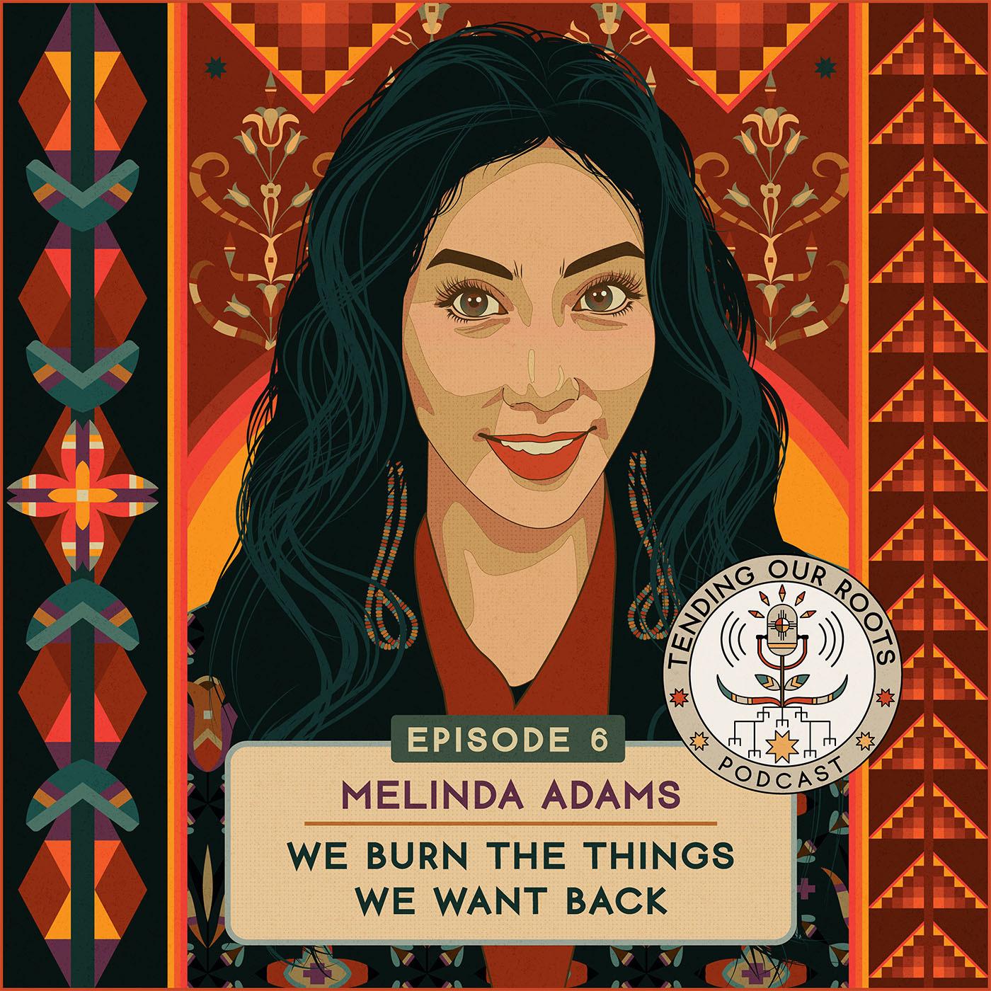 Melinda Adams — “We Burn the Things We Want Back” episode artwork
