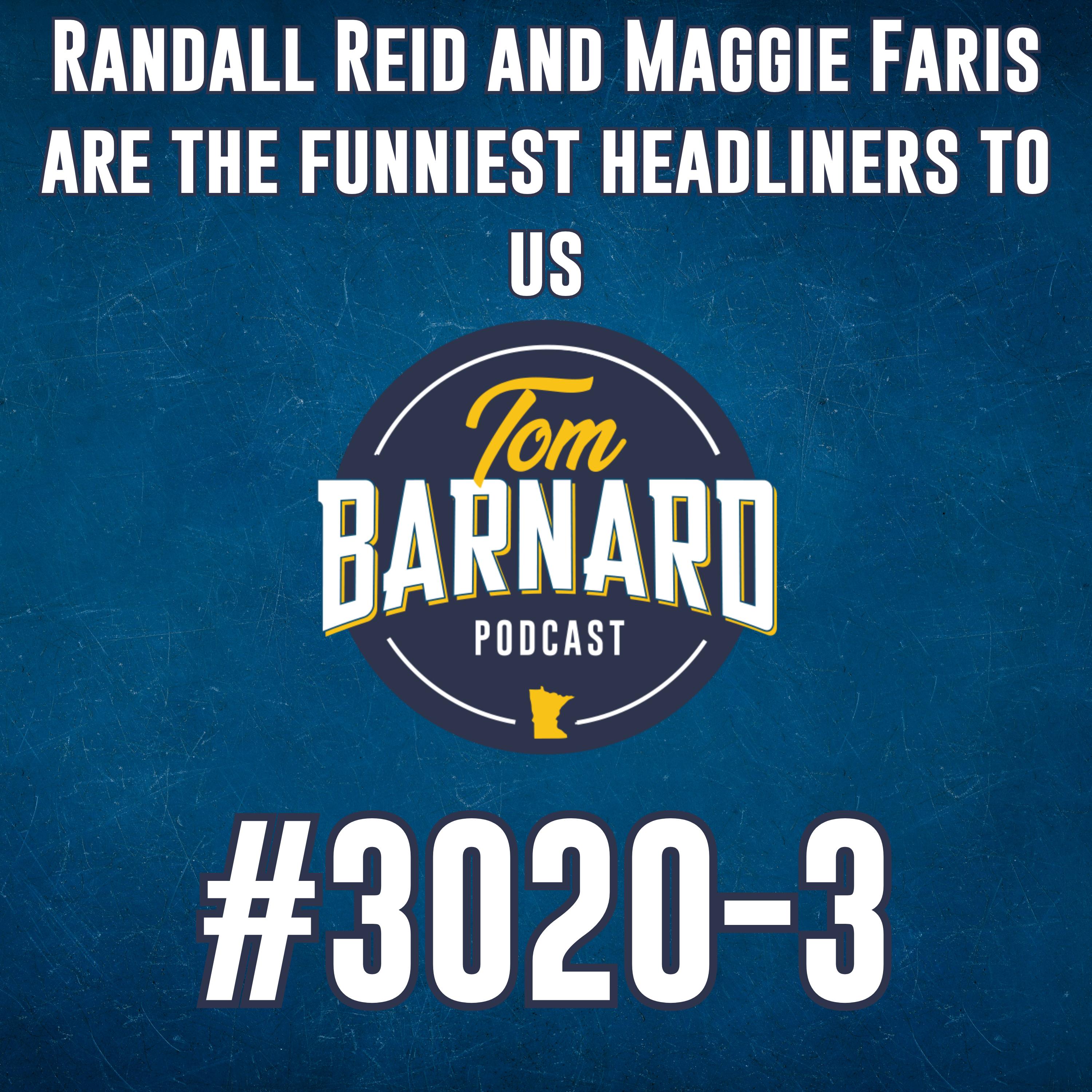 Randall Reid and Maggie Faris are the funniest headliners to us - #3020-3 episode artwork