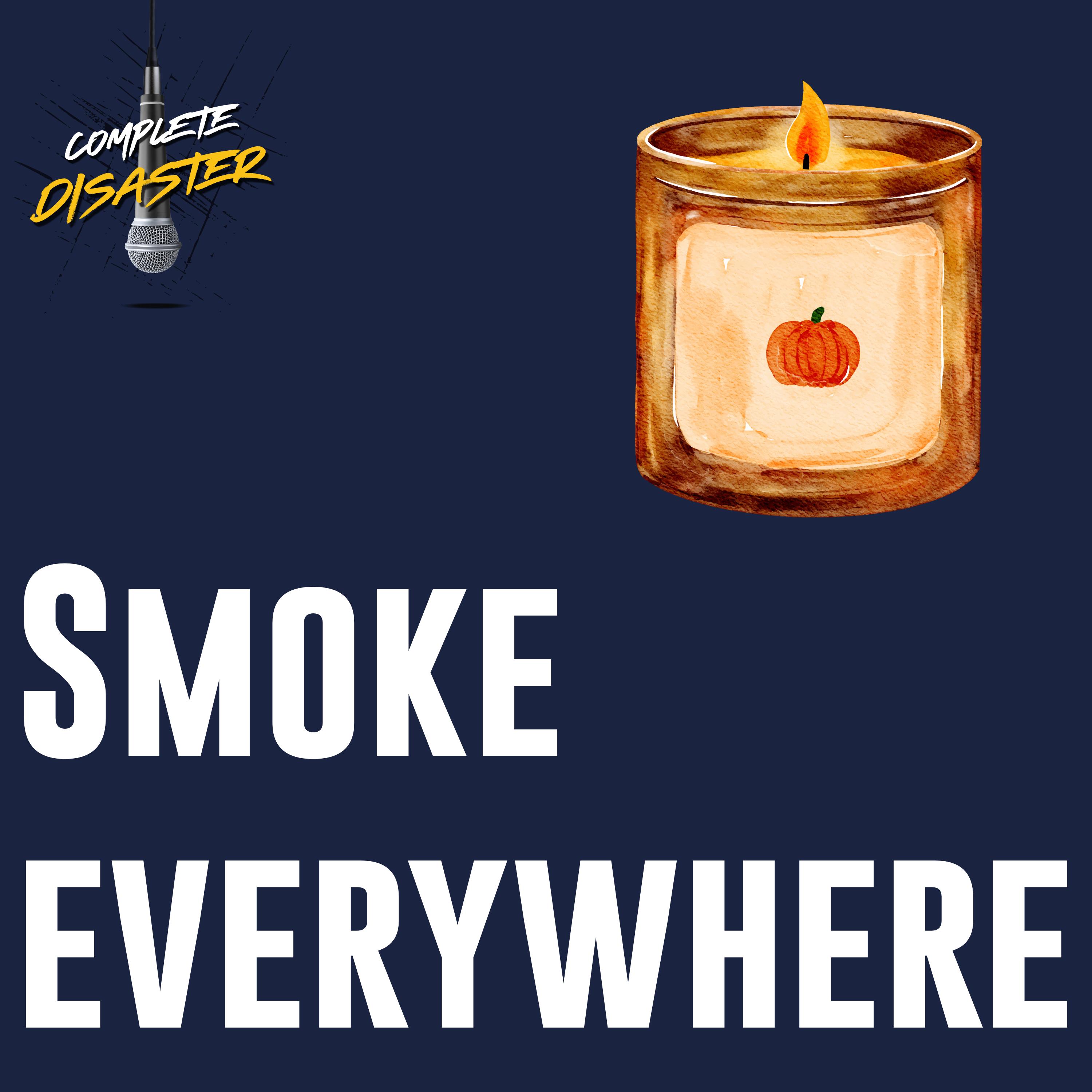 The whole world used to smell like smoke episode artwork