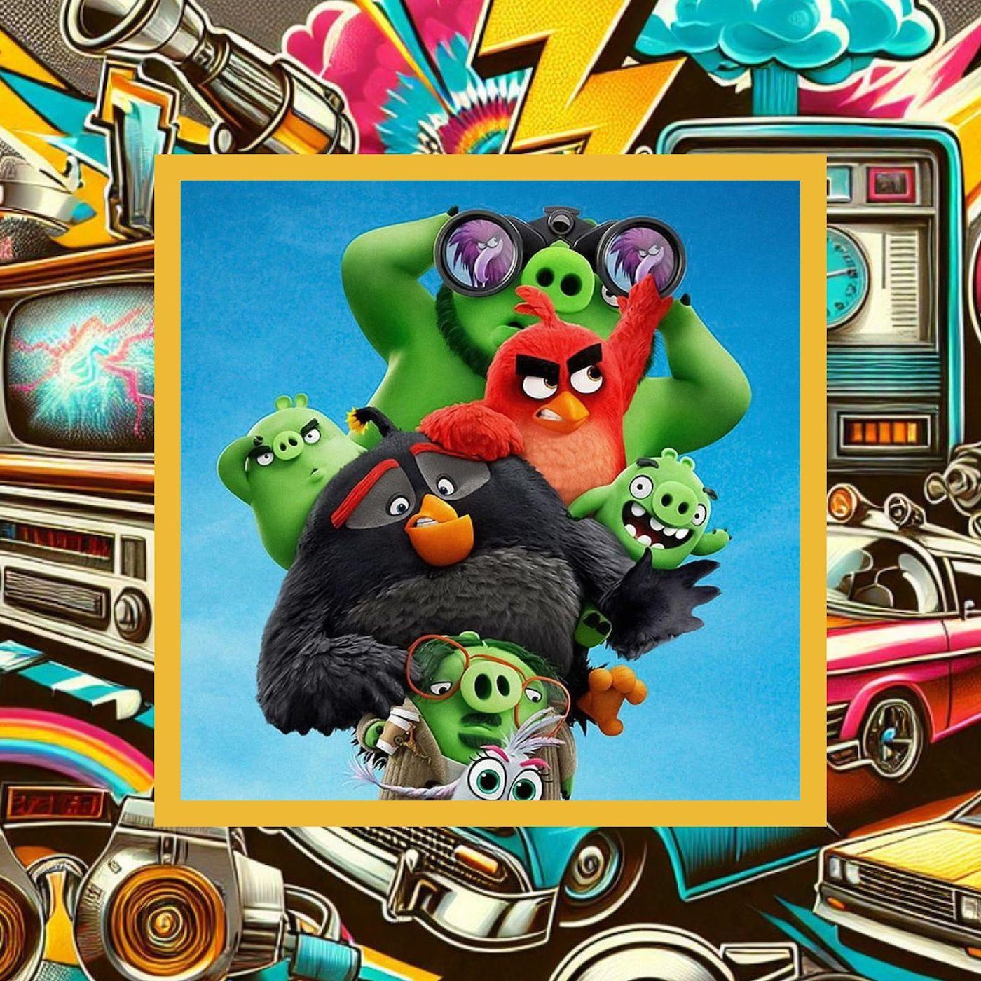 493: The Angry Birds Movie 2 episode artwork