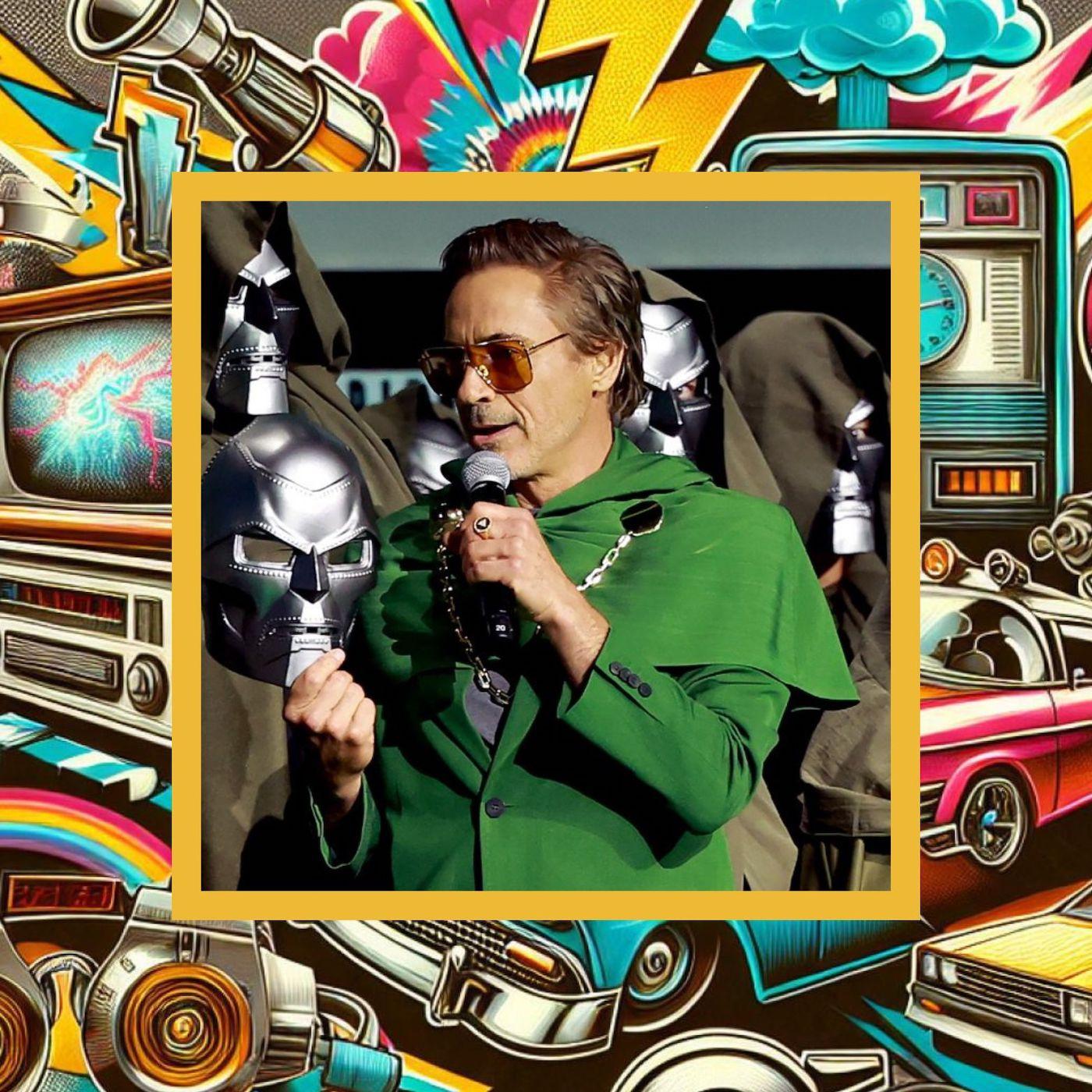 457 / News: Robert Downey Jr. Cast as Marvel's Doctor Doom episode artwork