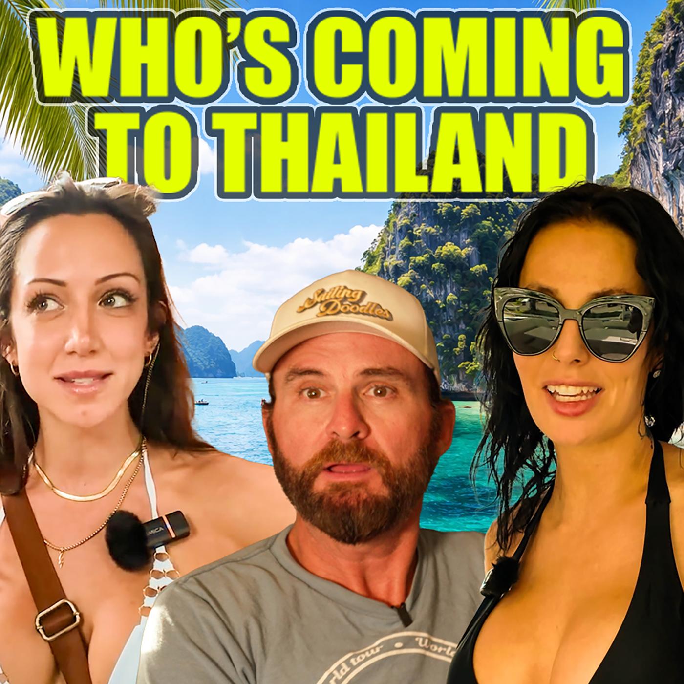 Who’s REALLY Coming to Thailand With Me? Who’s REALLY Coming to Thailand With Me?