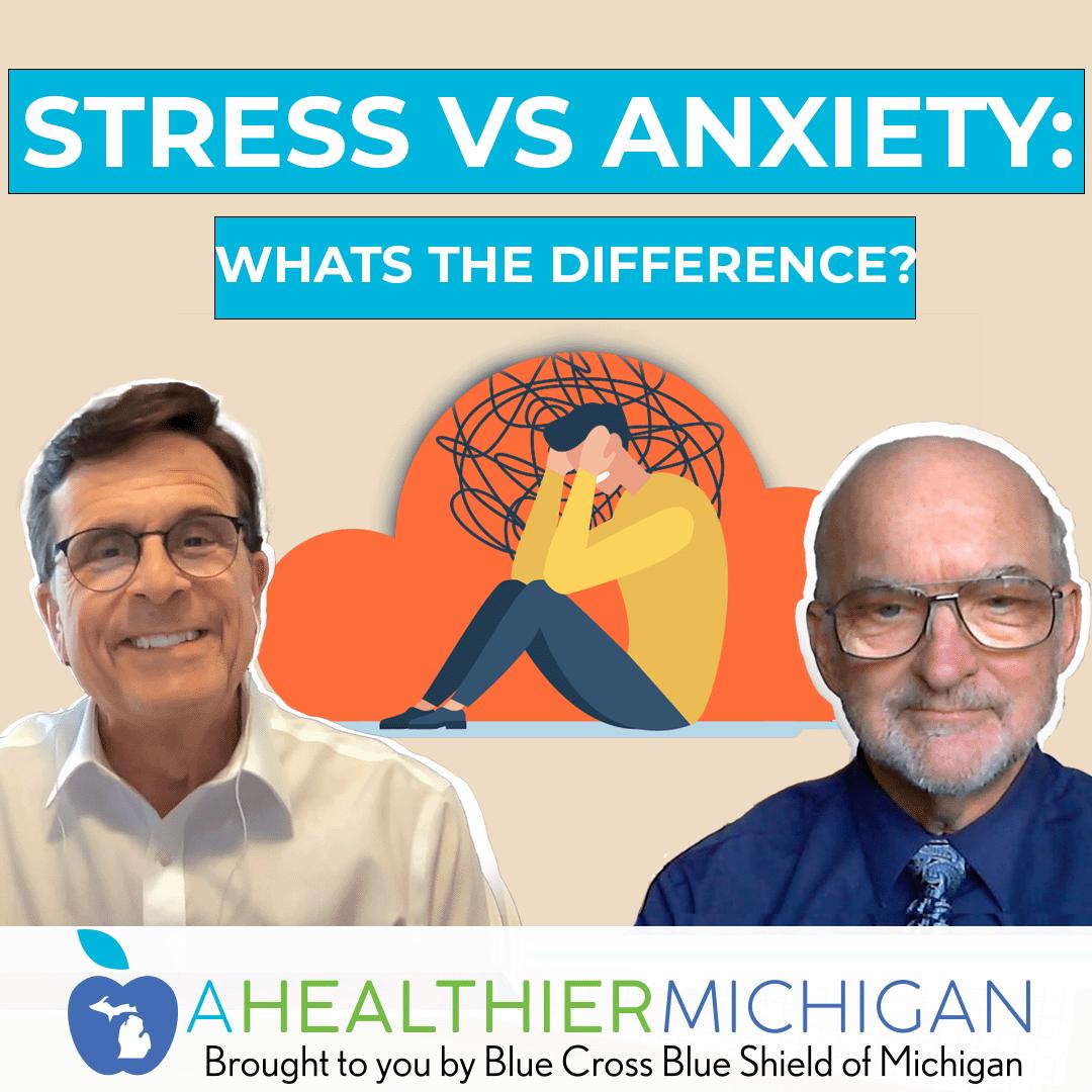Anxiety vs. Stress: What's the difference?