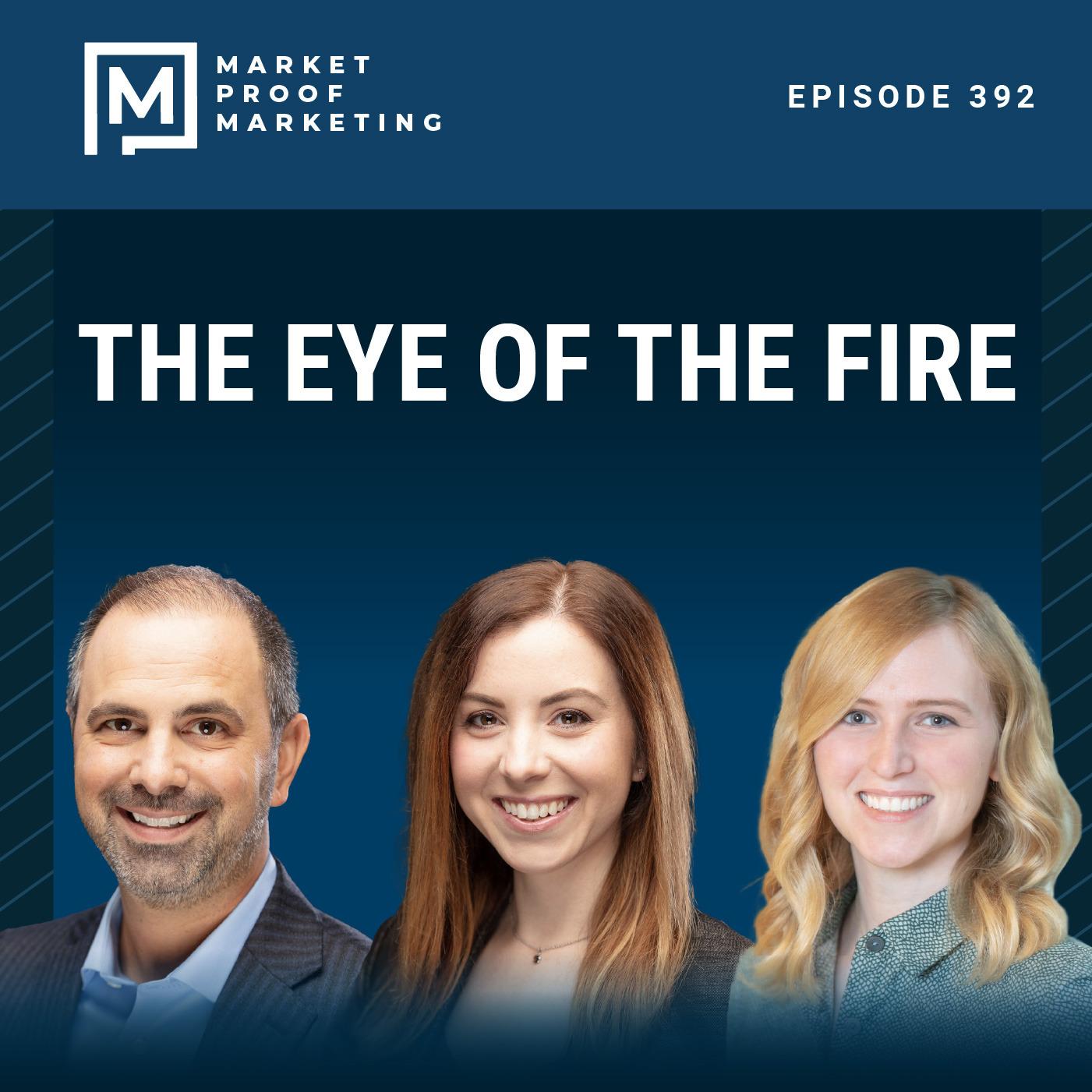 Ep 392: The Eye of the Fire