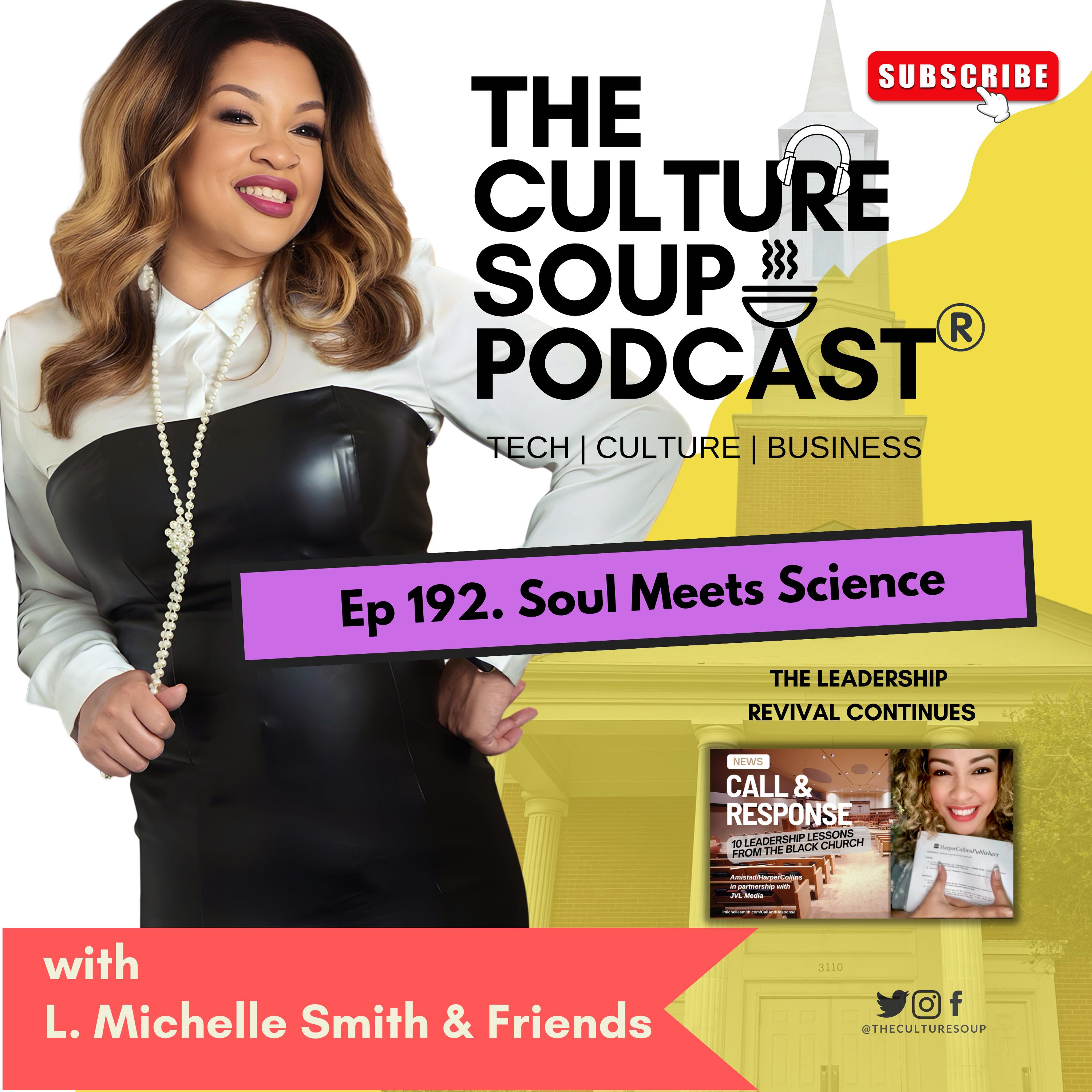 Episode 192: Soul Meets Science – Leadership Revival Series