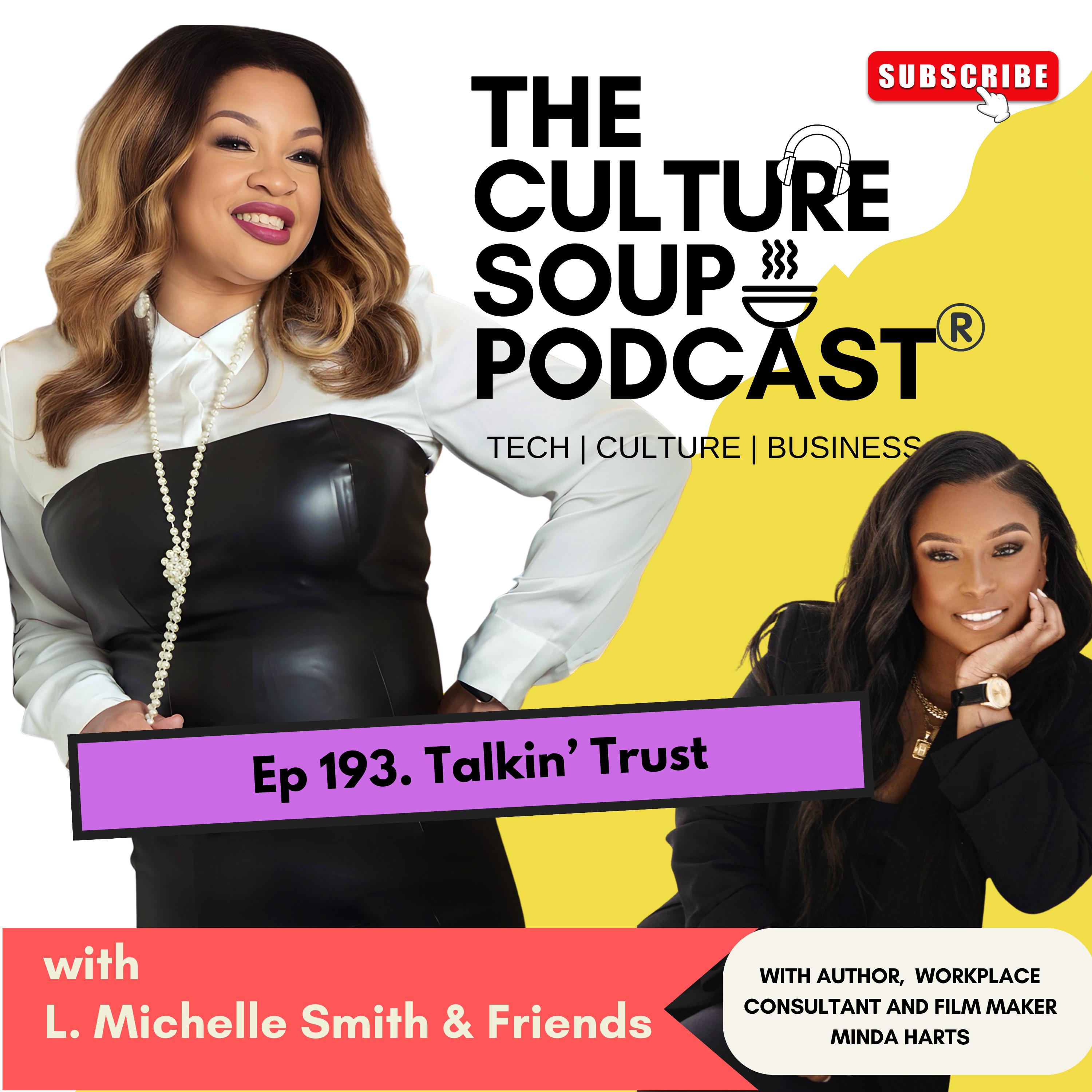 The Culture Soup Podcast®️